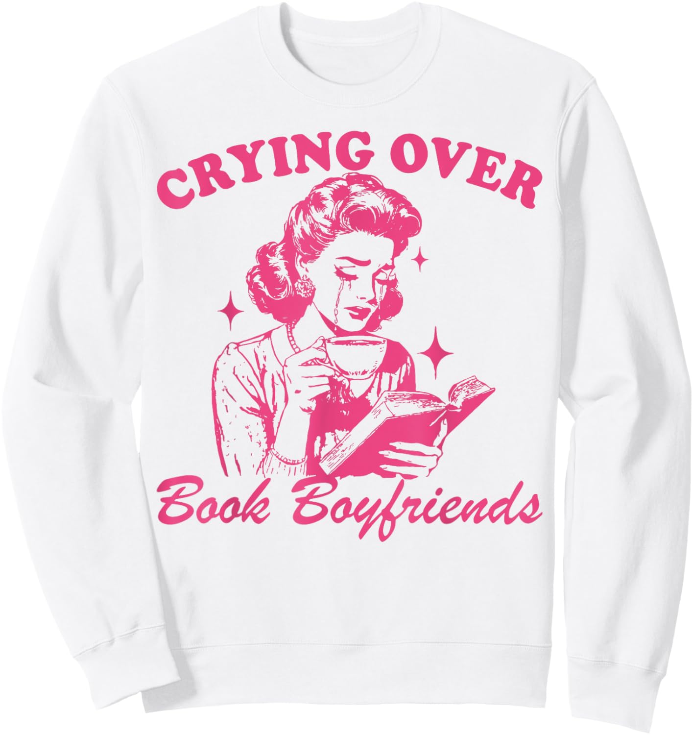 Crying Over Book Boyfriends Sweatshirt - Sweatshirt | White