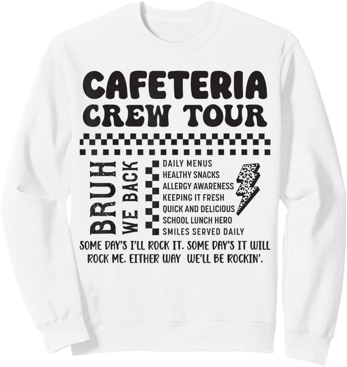 Cafeteria Crew Tour School Lunch Lady Cafeteria Worker Sweatshirt - Sweatshirt | White