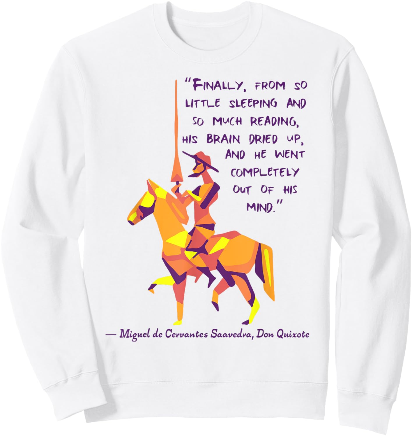 Don Quixote Quote Sweatshirt - Sweatshirt | White