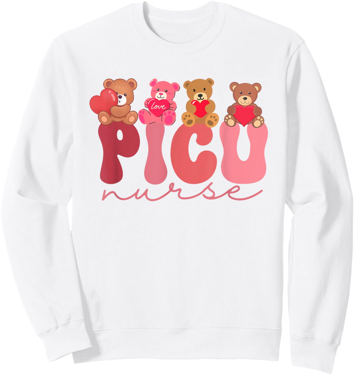 Women Valentine PICU Nurse Pediatrics Cute Bears Ped Rn Lpn Sweatshirt - Sweatshirt | White