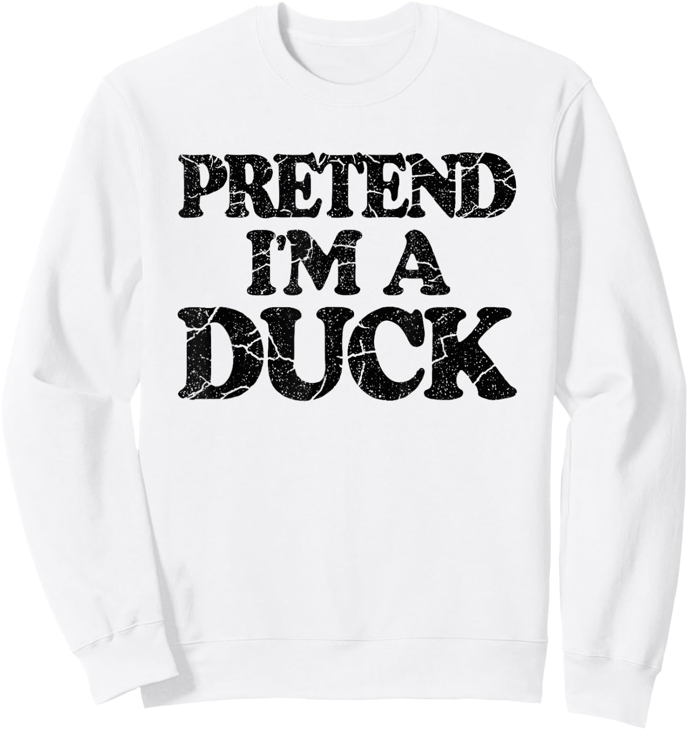 Pretend I'm A Duck Shirt Kids DIY Easy Halloween Costume Sweatshirt - Sweatshirt | White