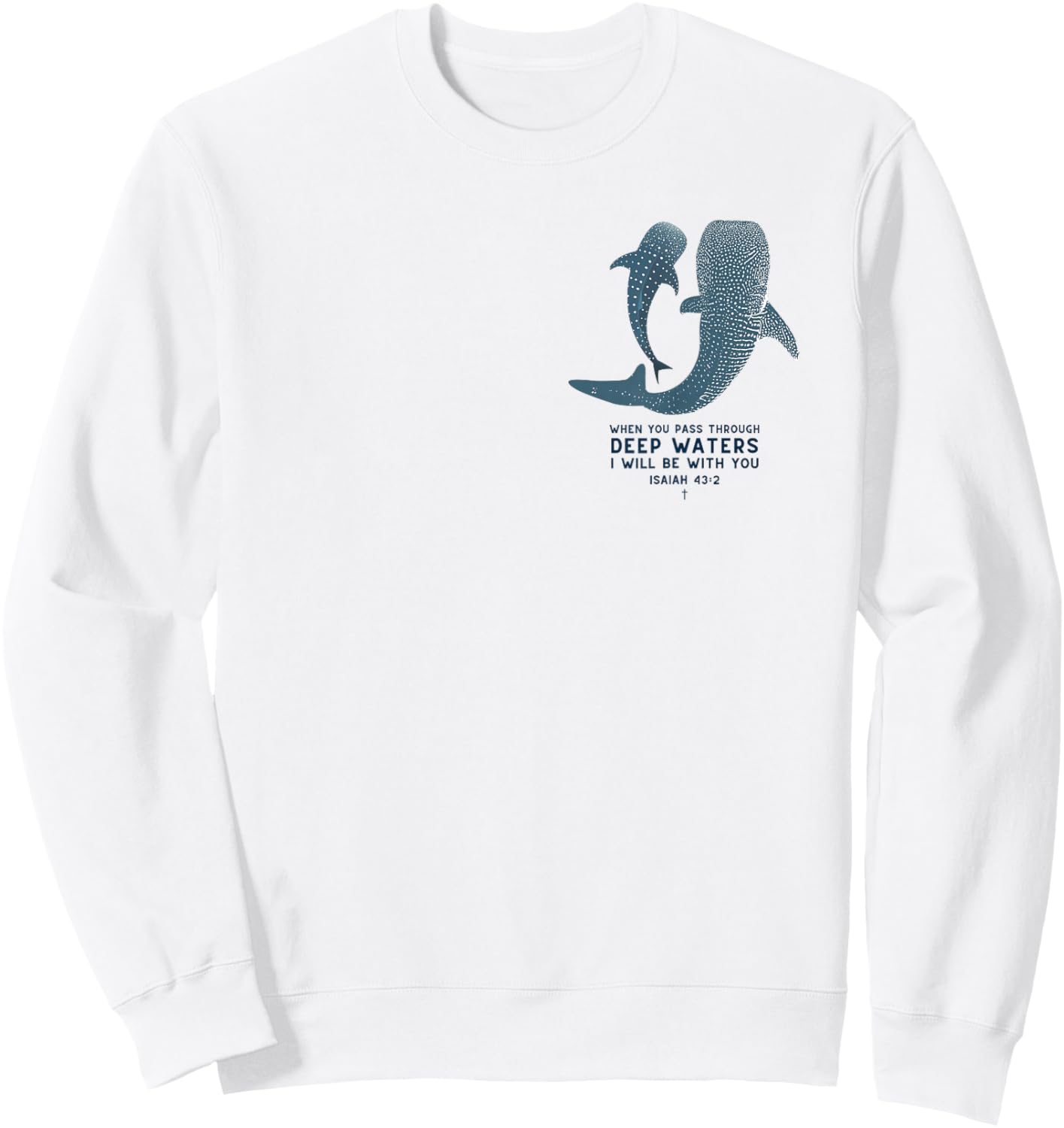 Christian Scripture Jesus Ocean Whale Shark (On Back) Sweatshirt - Sweatshirt | White