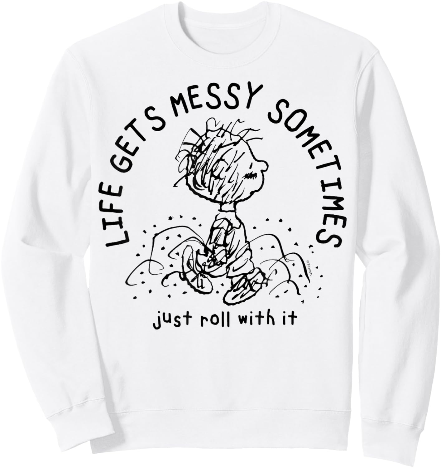 Peanuts - Pigpen Life Gets Messy Sometimes Just Roll With It Sweatshirt - Sweatshirt | White