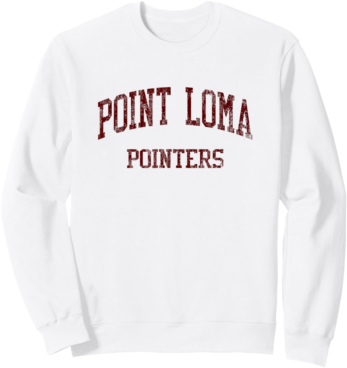 Point Loma High School HS San Diego CA Vintage Sports Sweatshirt - Sweatshirt | White