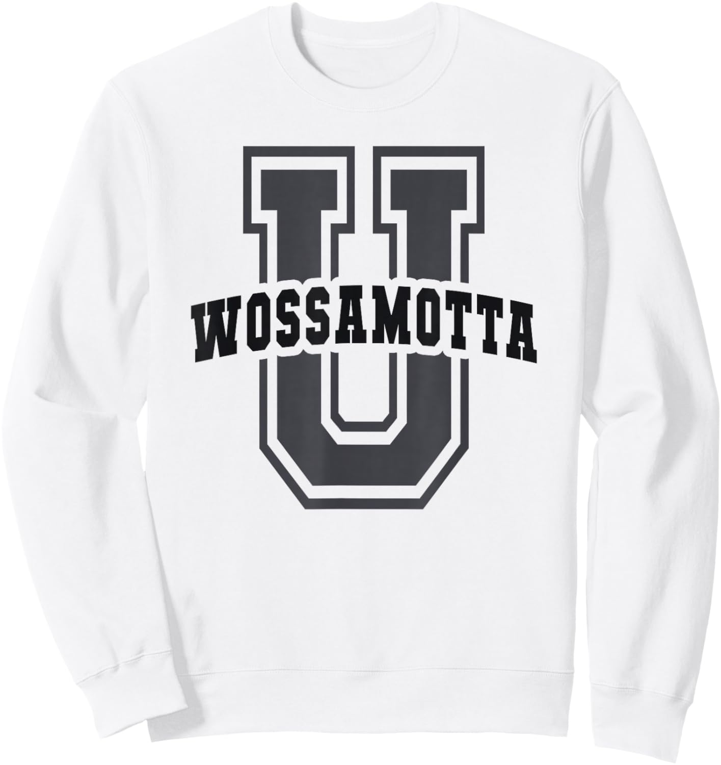 Sarcastic WOSSAMOTTA University Academy Cheerleader Game On Sweatshirt - Sweatshirt | White