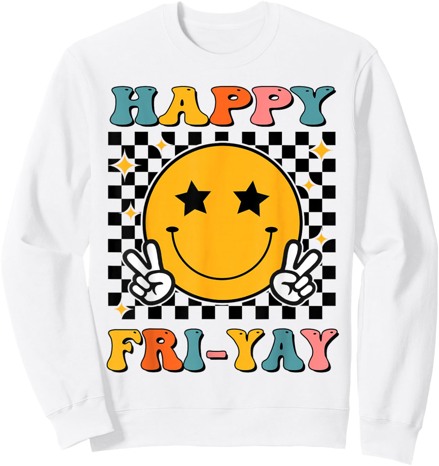 Retro Groovy Happy Fri-yay Friday Teacher Funny Friyay Men Women Kids Sweatshirt - Sweatshirt | White