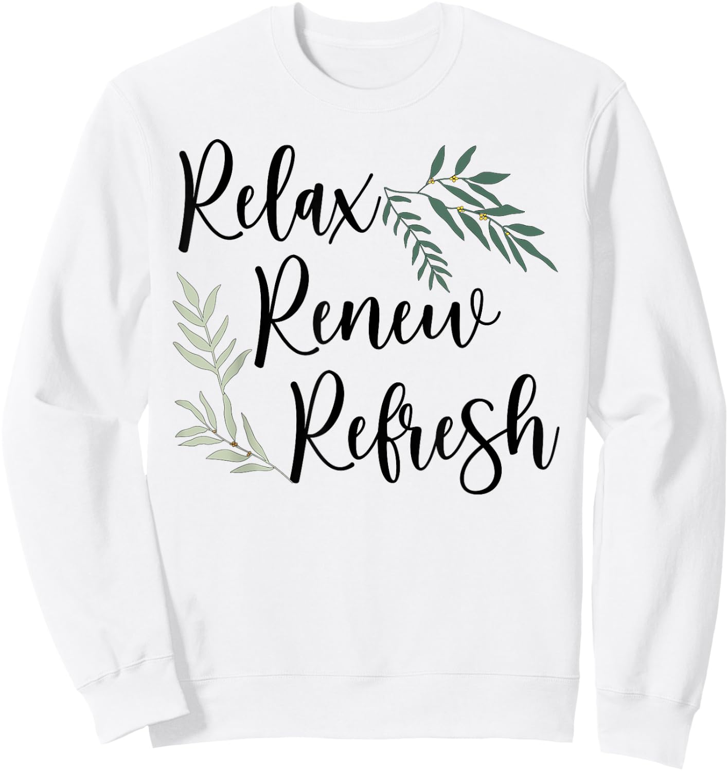 Relax Renew Refresh Massage Therapist Massage Therapy Sweatshirt - Sweatshirt | White