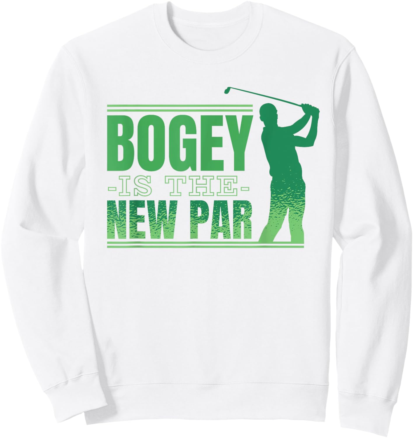 Golf Life Bogey Is New Par Summer Golfing Vacation Golfer Men Sweatshirt - Sweatshirt | White