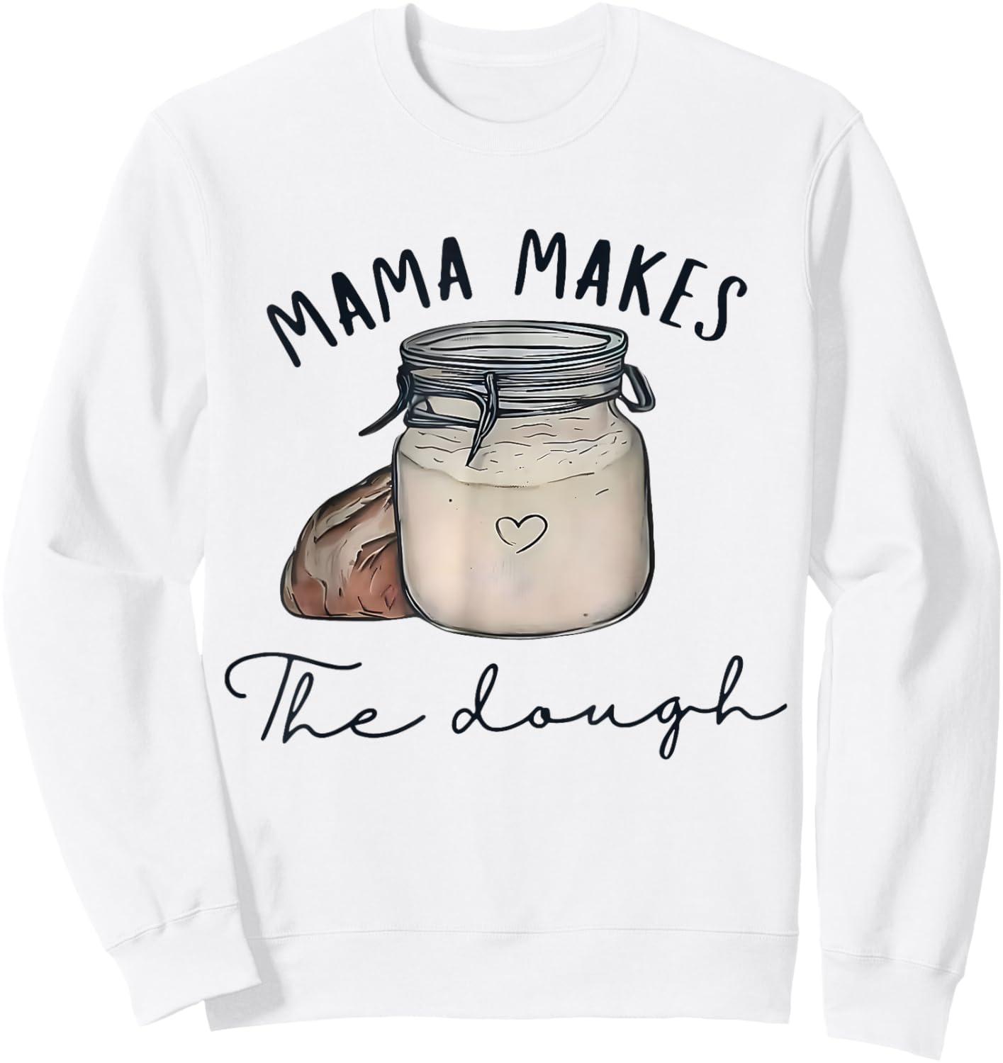 Vintage Mama Makes The Dough Bread Homemade Mother's Day Sweatshirt - Sweatshirt | White