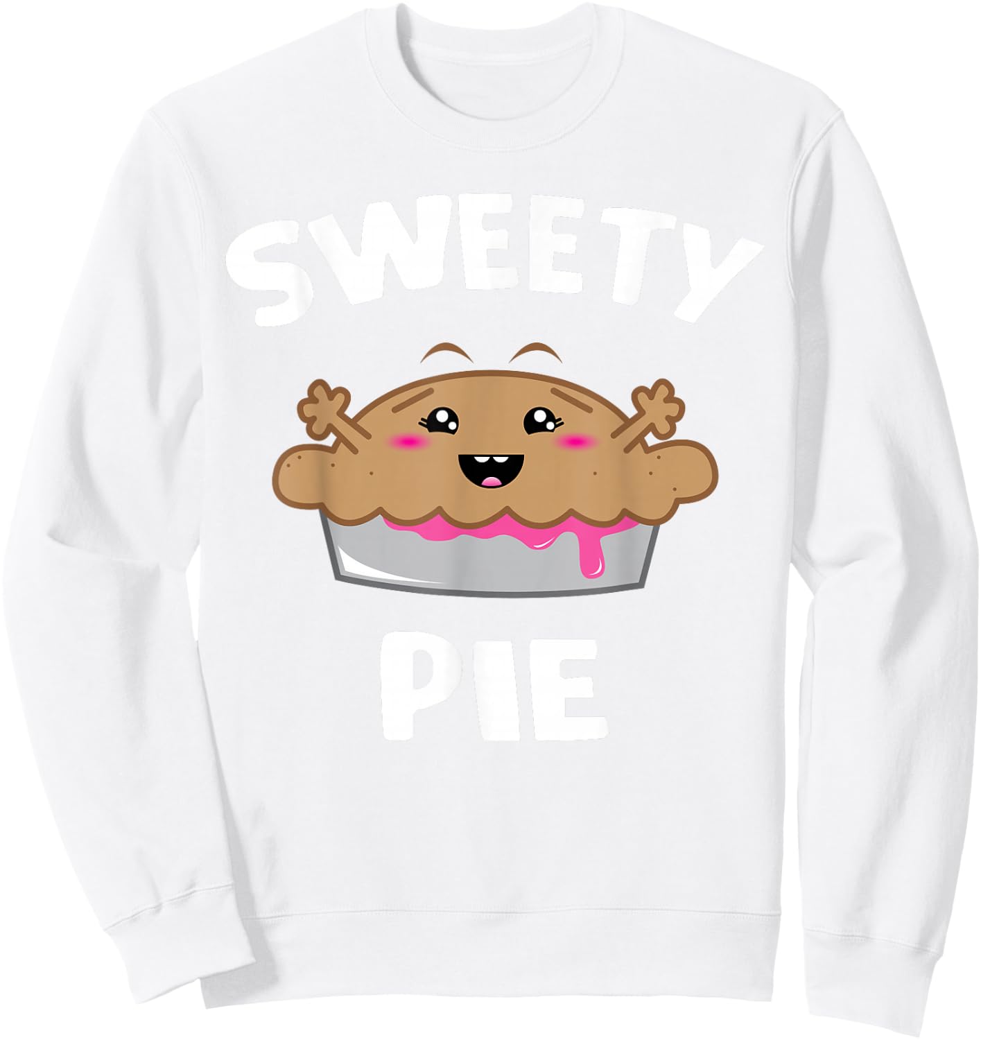 Sweety Pie - Cute Cartoon Sweetie Pie Sweatshirt - Sweatshirt | White
