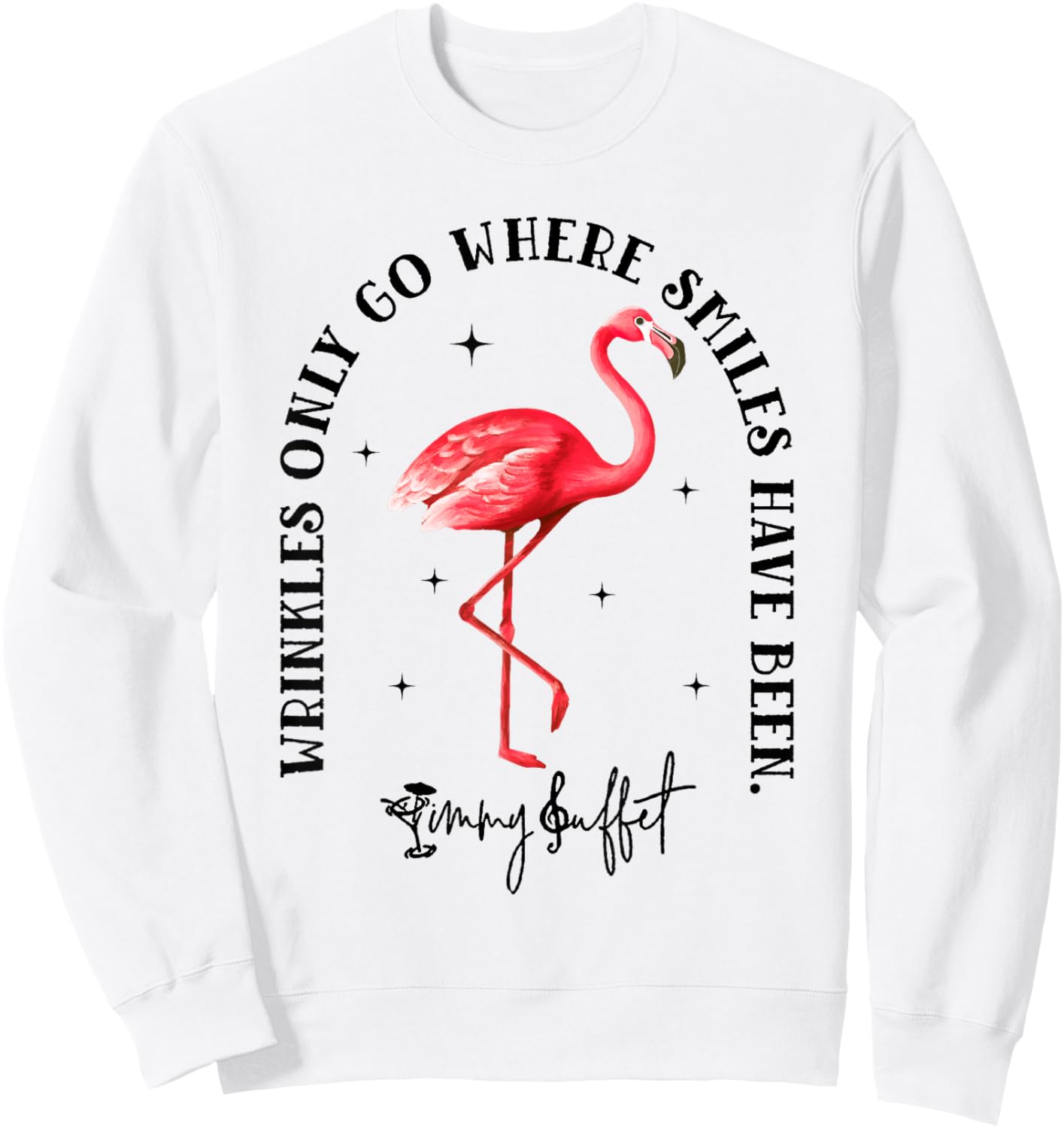 Wrinkles Only Go Where Smiles Have Been Flamingo Sweatshirt - Sweatshirt | White