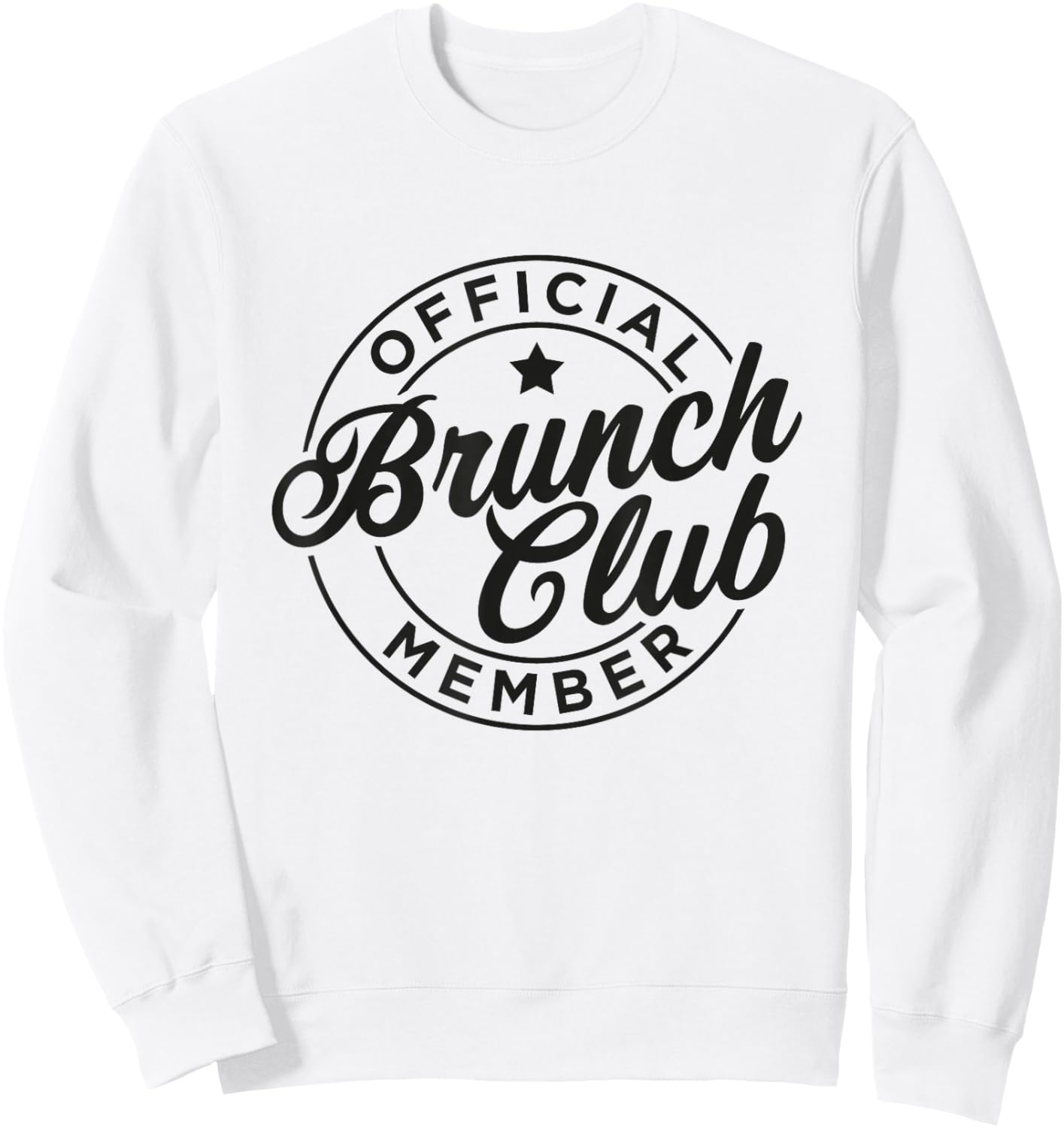 Brunch Club Official Member Sweatshirt - Sweatshirt | White