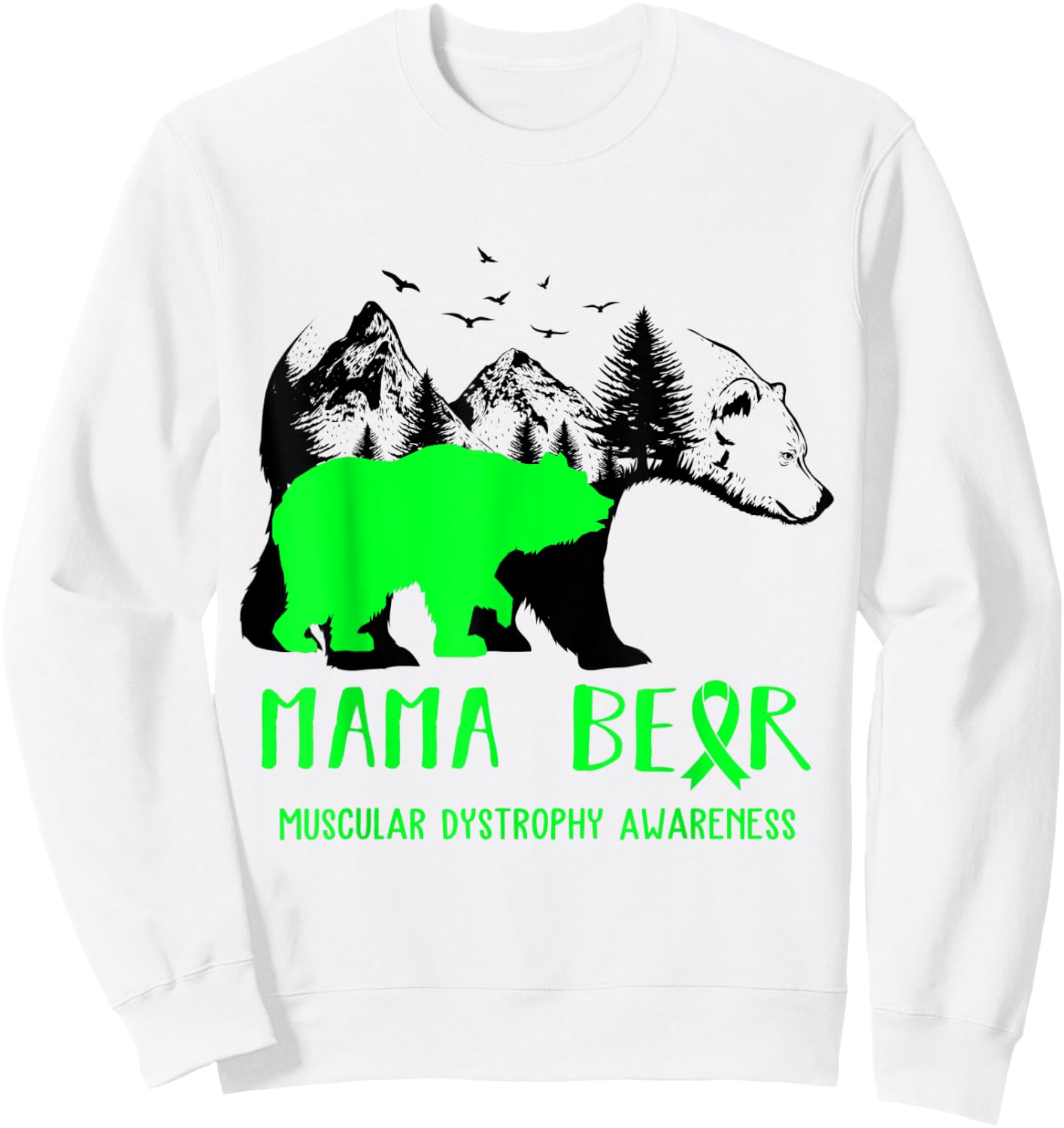Mama Bear Muscular Dystrophy Awareness Shirt Men Sweatshirt - Sweatshirt | White