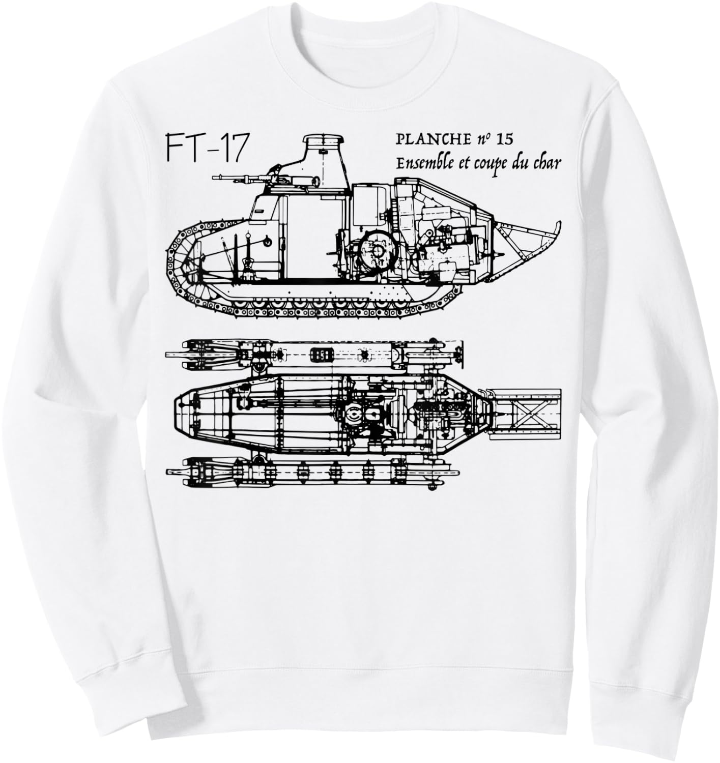 FT-17 French Light Tank WW1 Blueprint Gift Sweatshirt - Sweatshirt | White
