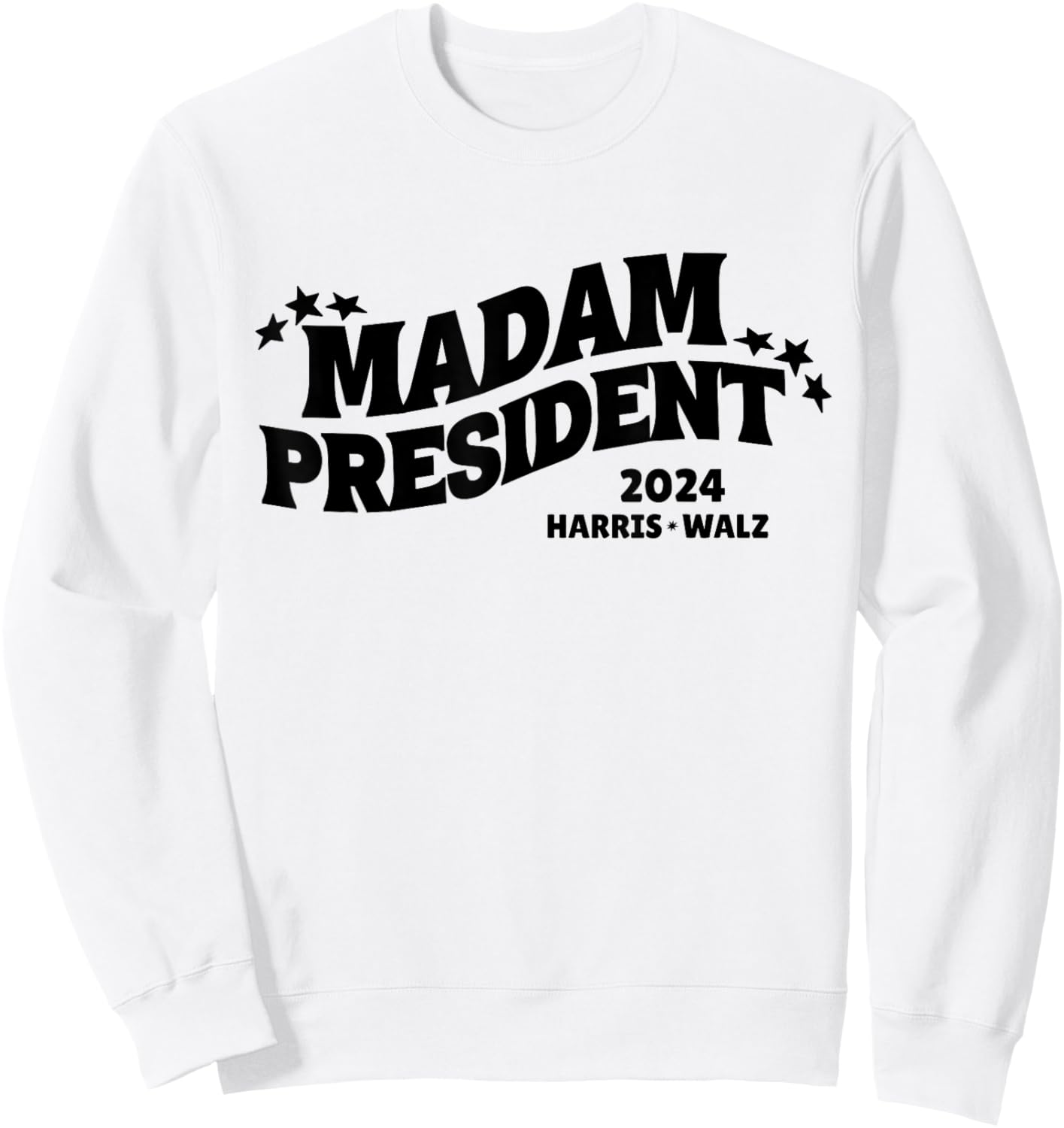 Dear Madam President 2024 Kamala Harris Tim Walz Waltz Sweatshirt - Sweatshirt | White