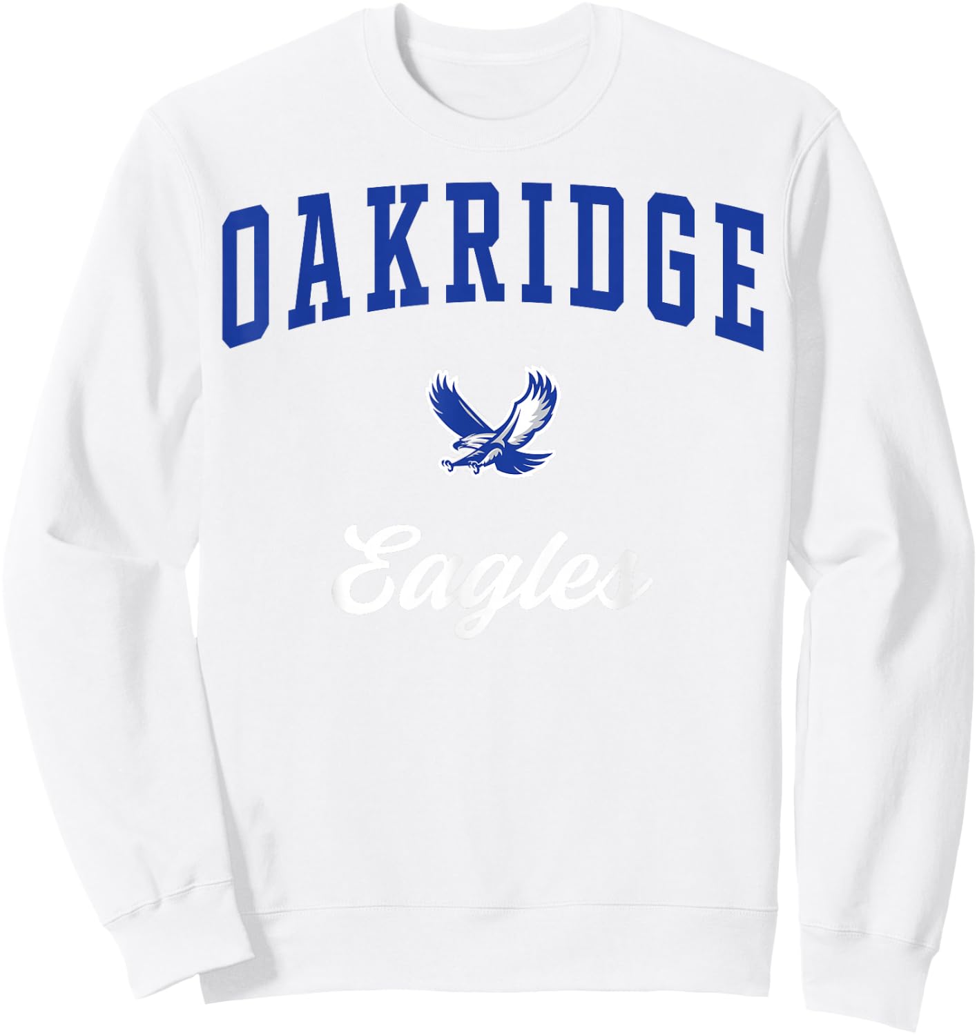 Oakridge High School Eagles Sweatshirt - Sweatshirt | White