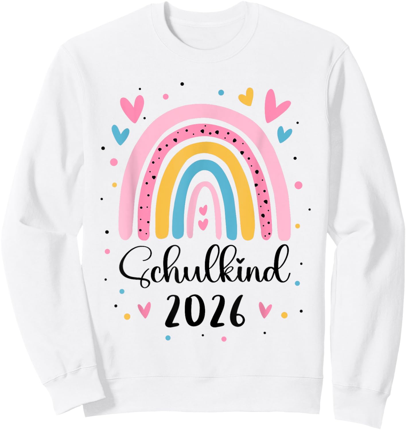 Schulkind 2026 1. Klasse Regenbogen Einschulung Mädchen Sweatshirt - Sweatshirt | White