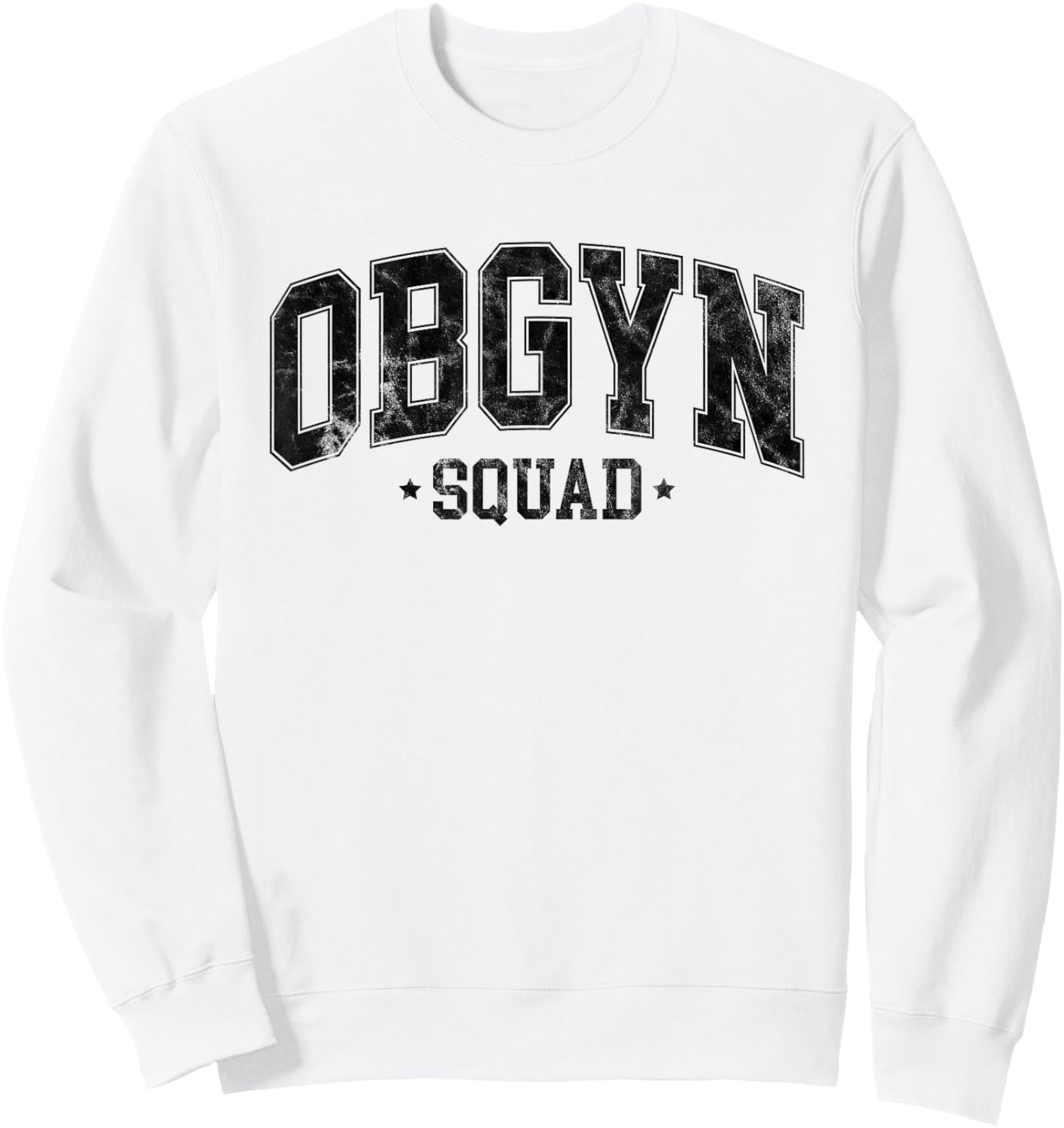 OBGYN Squad Obstetrician Gynecologist Design Men Sweatshirt - Sweatshirt | White