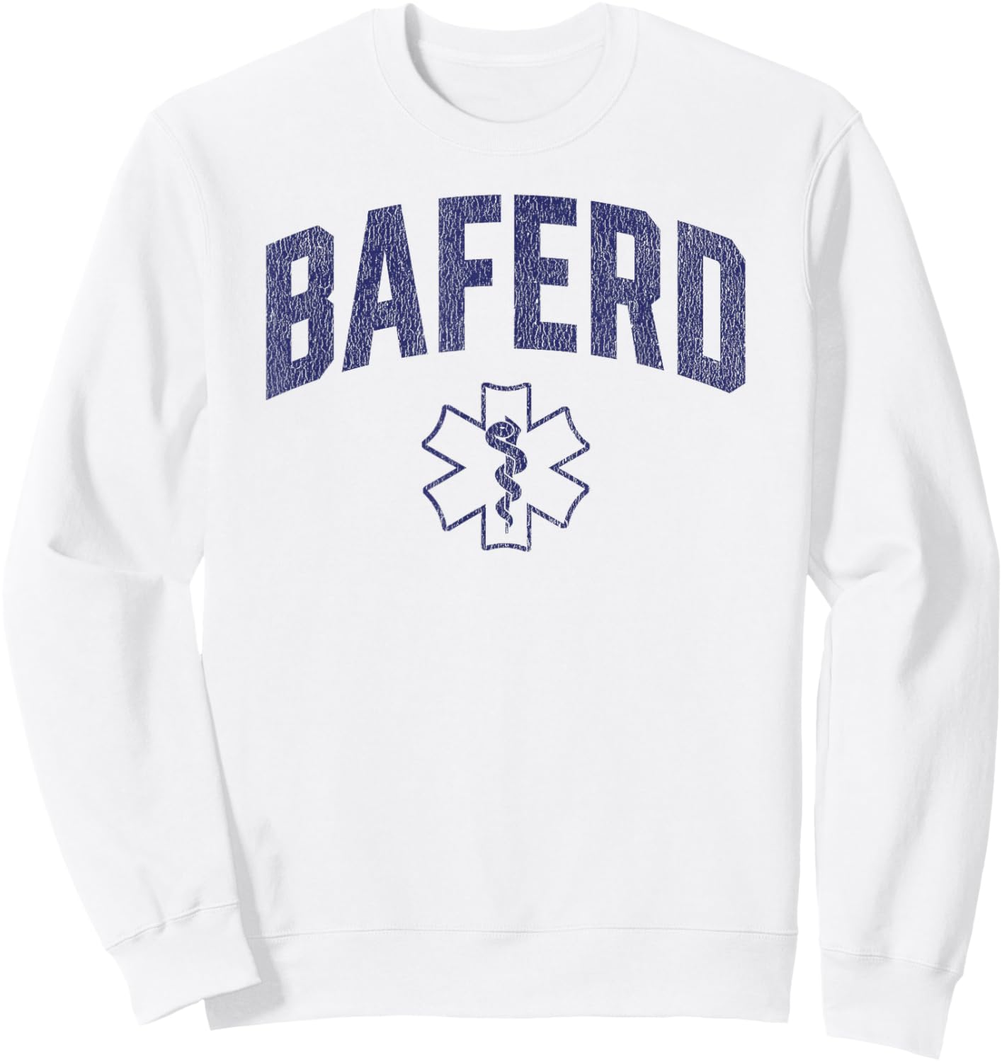 BAFERD ER Doctor Emergency Medicine Physician Appreciation Sweatshirt - Sweatshirt | White