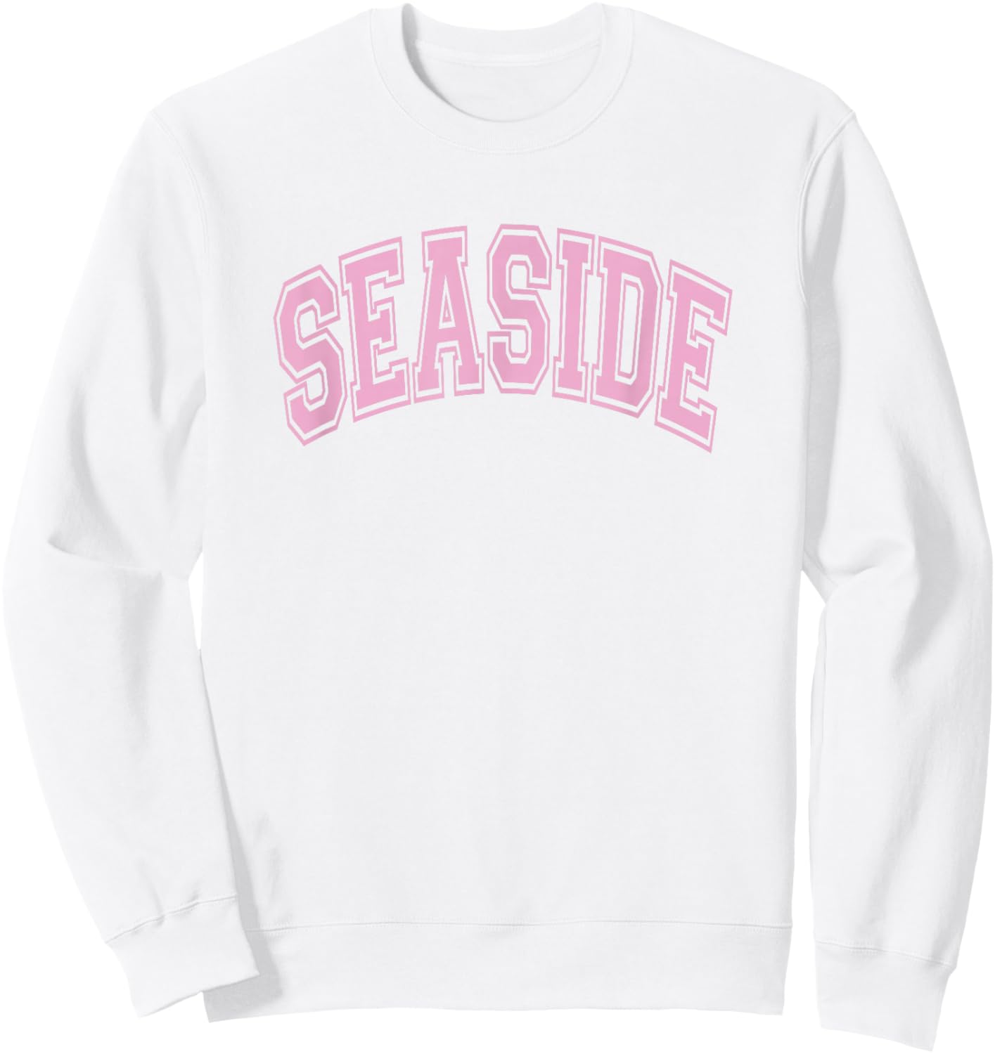 Seaside Arched Style Text White with Pink Print Sweatshirt - Sweatshirt | White