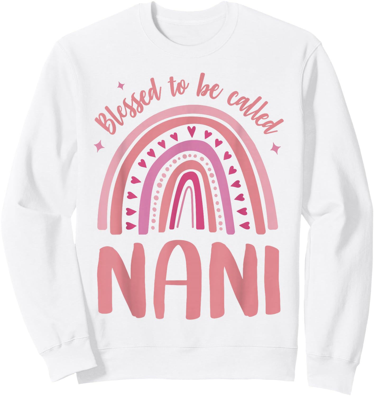 Nani Grandma Blessed to be called Nani Sweatshirt - Sweatshirt | White