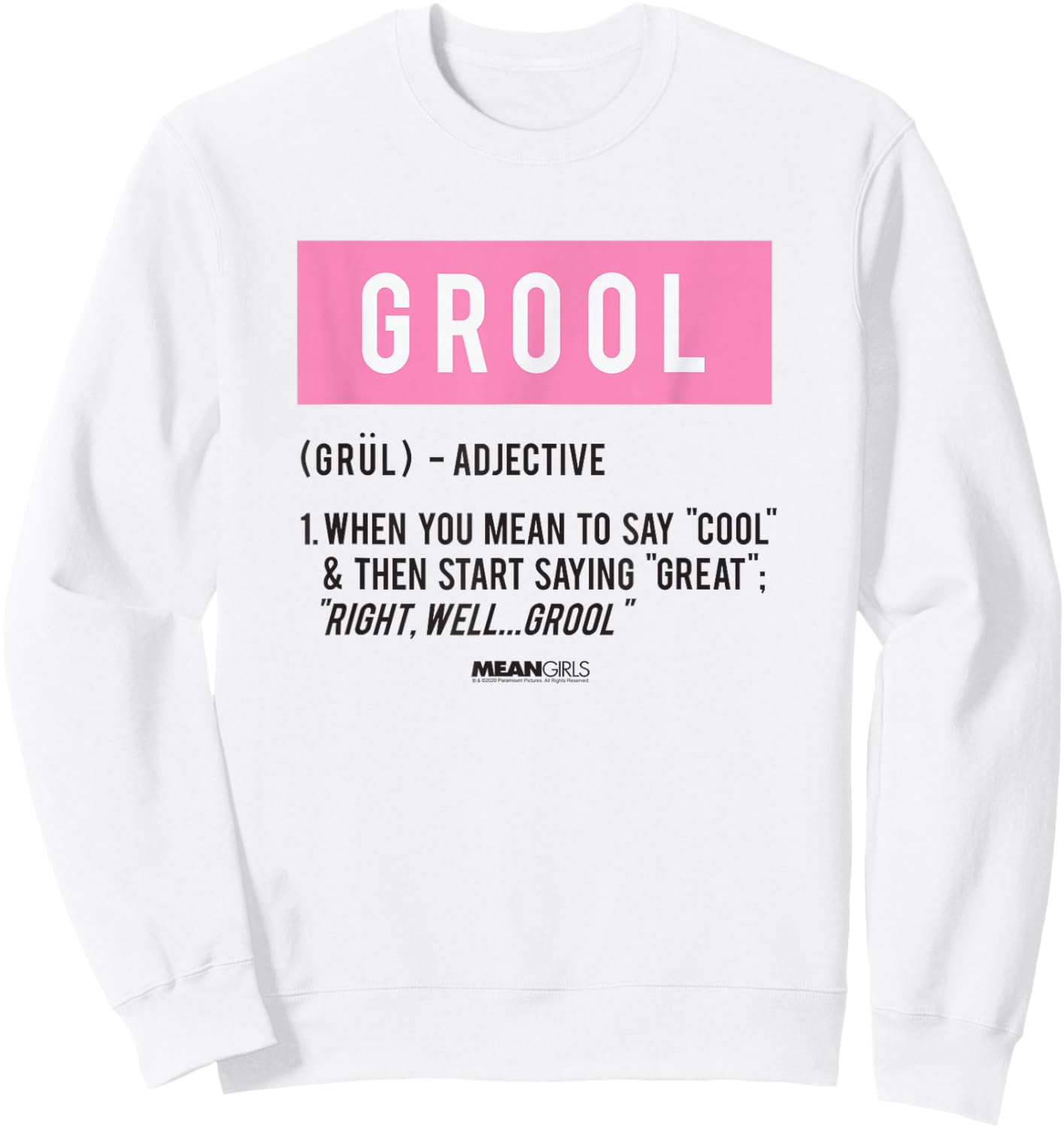 Mean Girls Grool Definition Y2K Movie Sweatshirt - Sweatshirt | White
