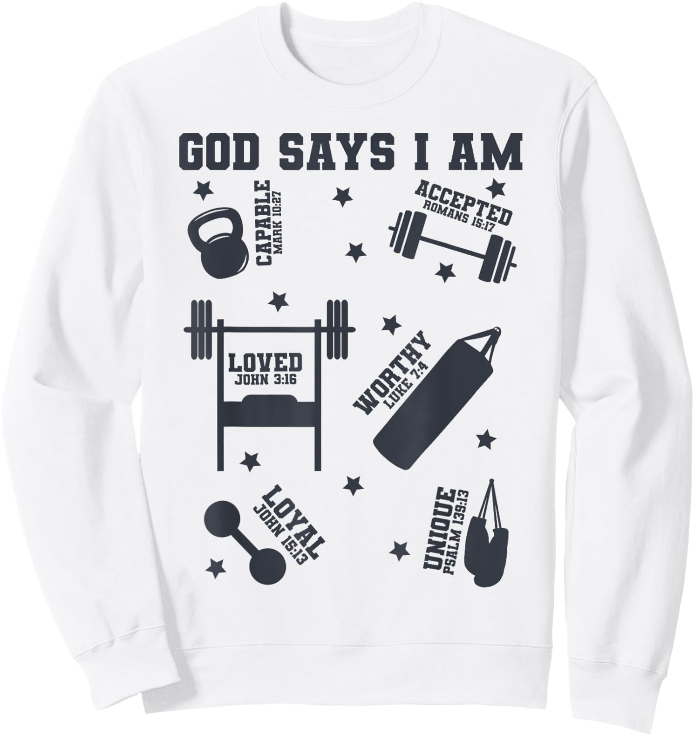 God Says I Am Gym Lover Men Women Christian Sweatshirt - Sweatshirt | White