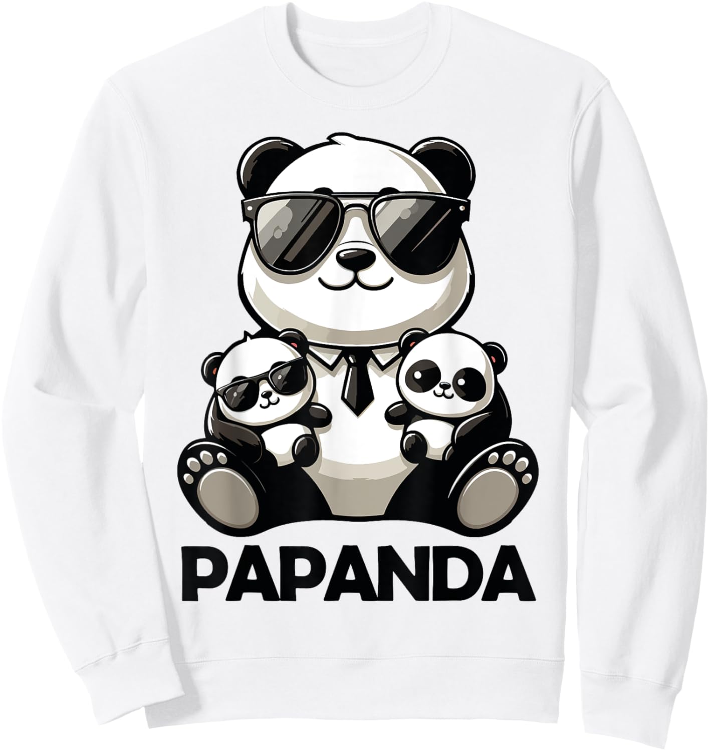 Funny Dad Papa Quotes for Father's Day Father Panda Papanda Sweatshirt - Sweatshirt | White
