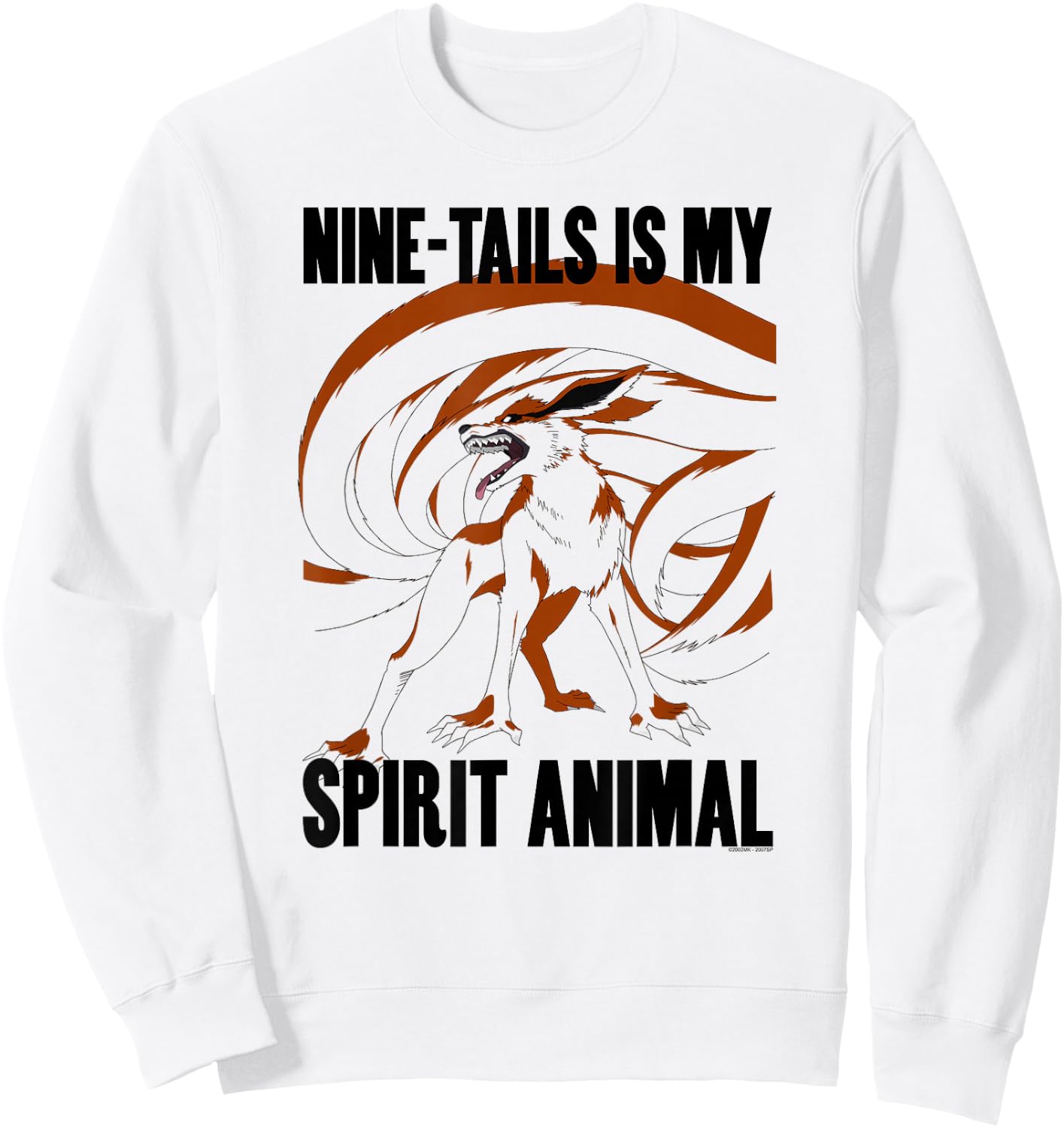 Naruto Shippuden Nine-Tails Is My Spirit Animal Sweatshirt - Sweatshirt | White