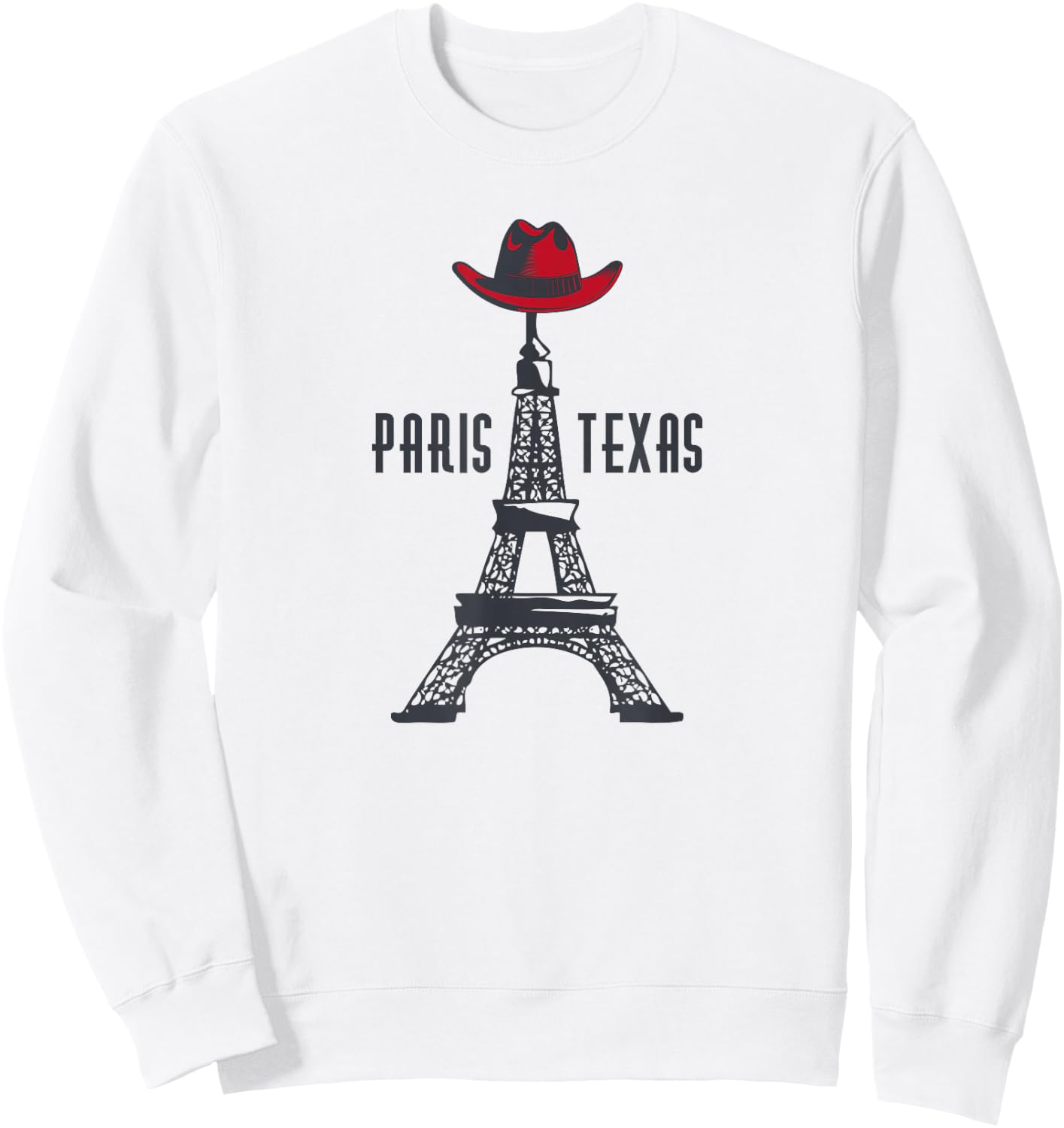 Paris Texas - TX Eiffel Tower with Cowboy Hat Sweatshirt - Sweatshirt | White
