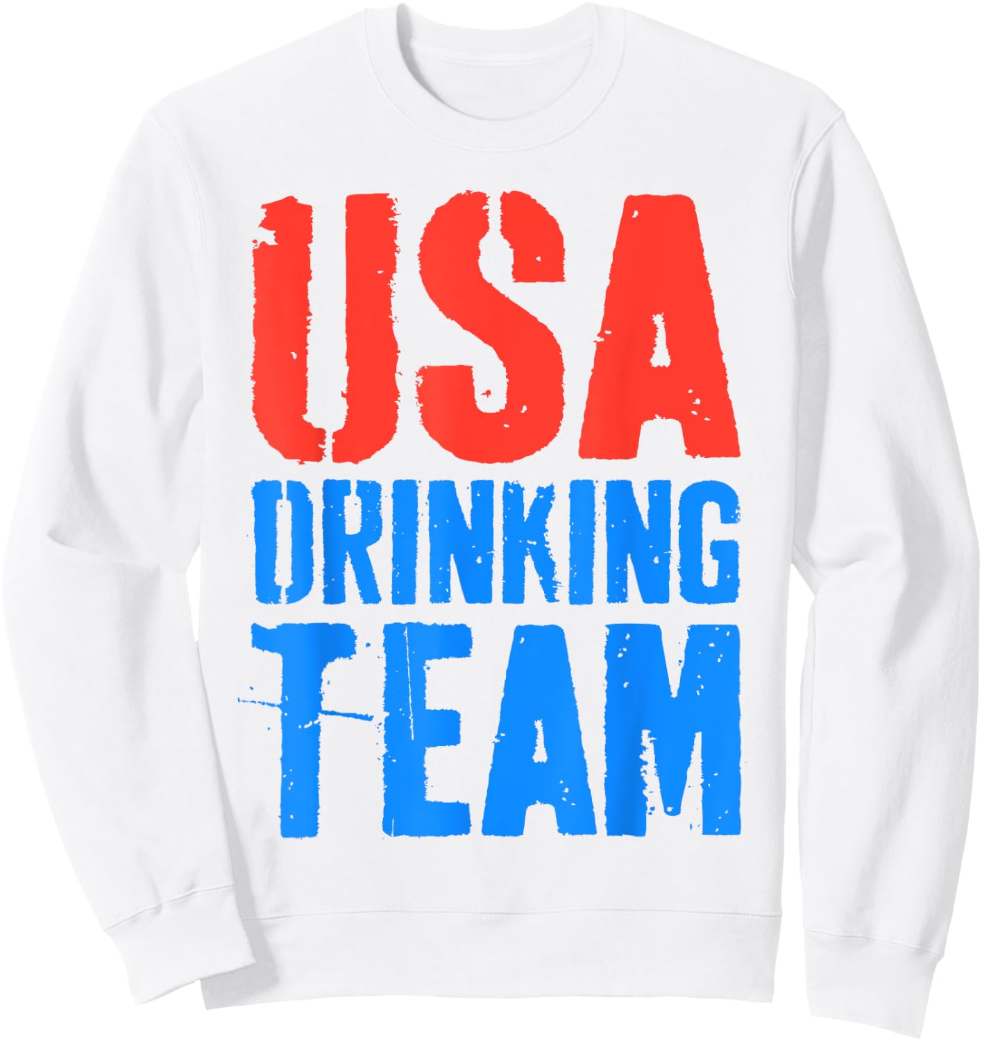 USA Drinking Team Shirt Funny Men Women 4th Of July Sweatshirt - Sweatshirt | White