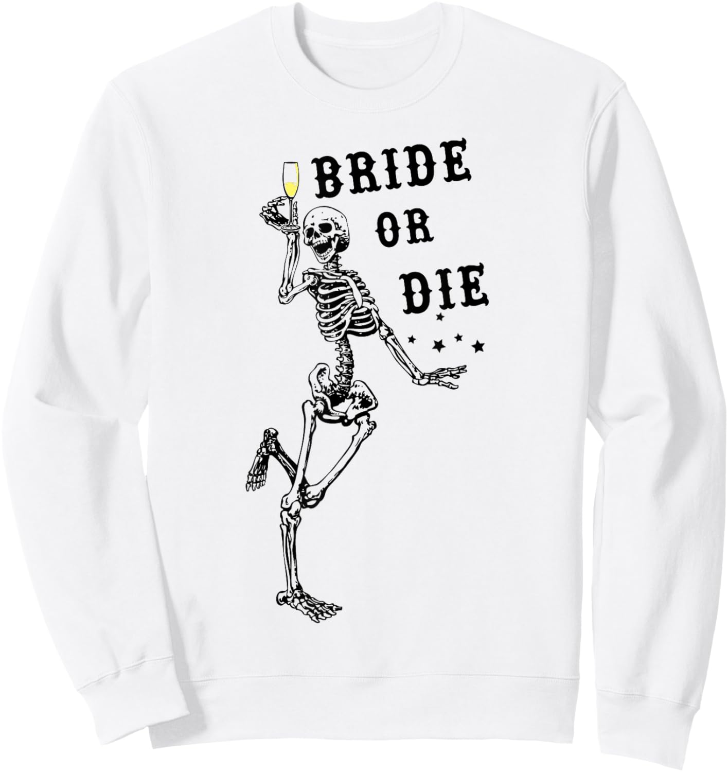 Bride Or Die Dancing Skeleton Gothic Bachelorette Party Sweatshirt - Sweatshirt | White