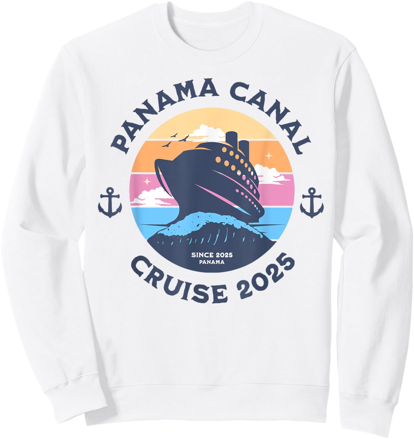 Group Panama Canal Cruise 2025 Cruising Holiday Vacation Sweatshirt - Sweatshirt | White