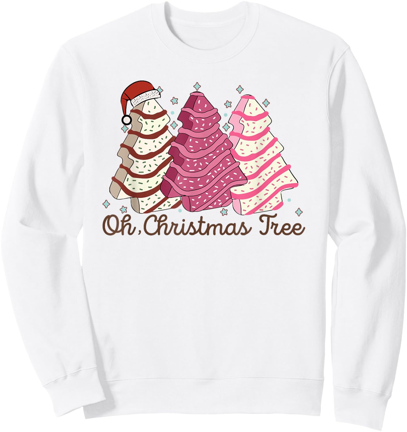 Oh Christmas Tree Cakes Funny Christmas Snack Cake Men Women Sweatshirt - Sweatshirt | White