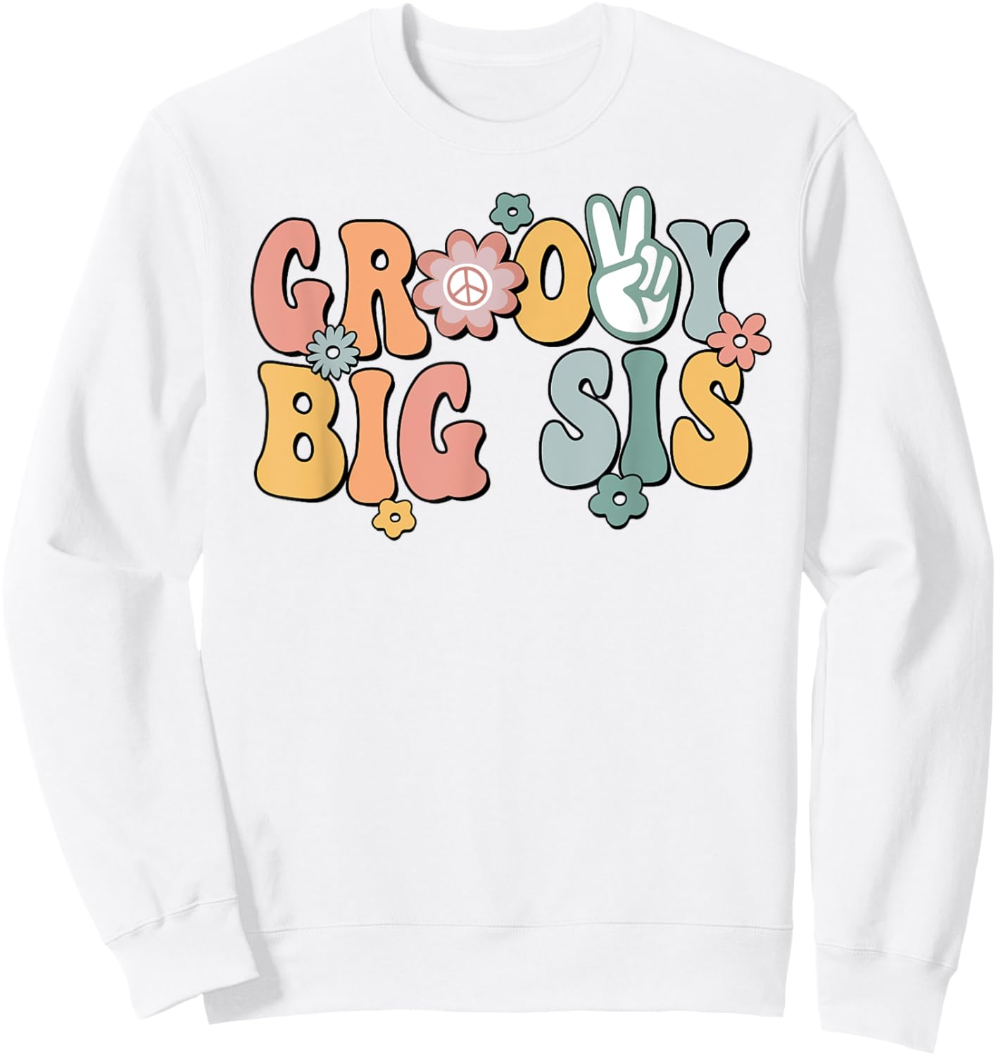 Groovy Big sis Retro Sister Matching Family 1st Birthday Sweatshirt - Sweatshirt | White