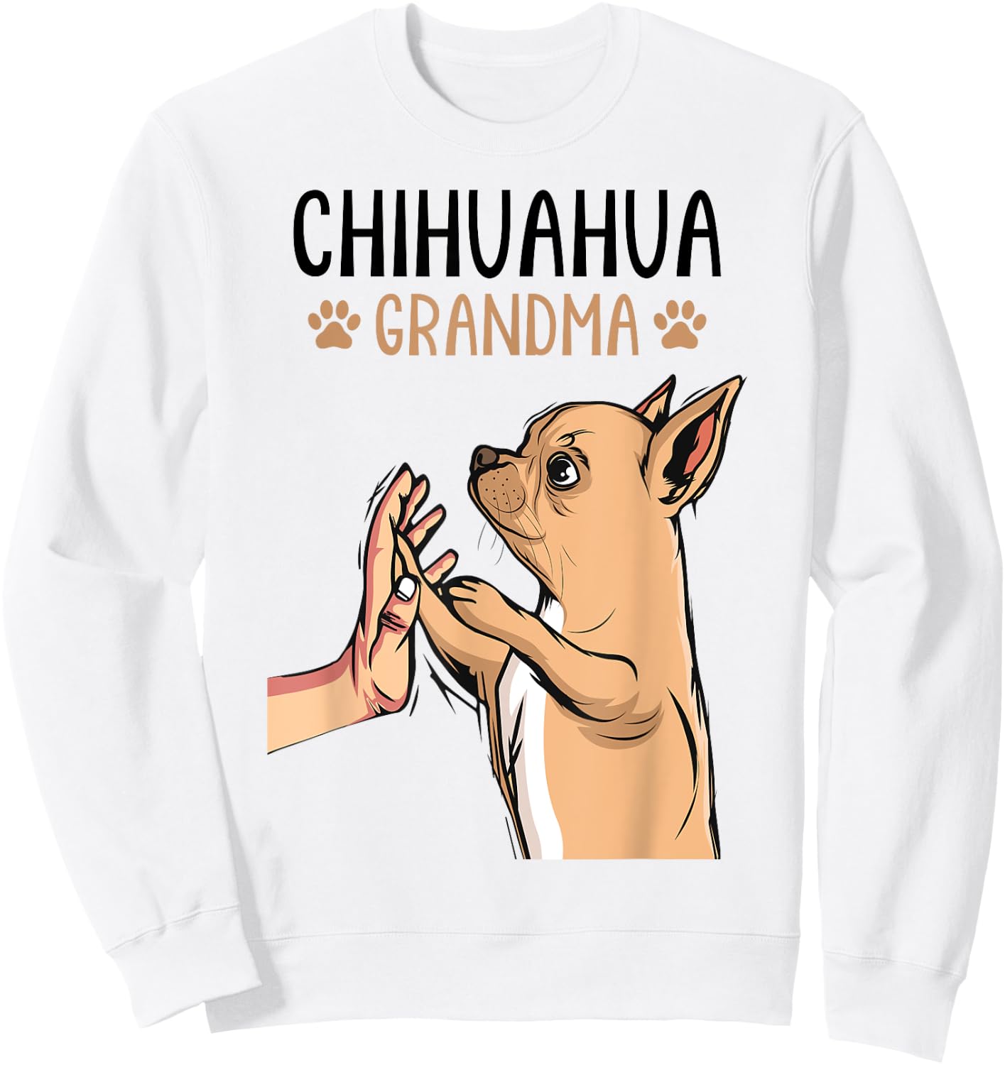 Chihuahua Grandma Funny Dog Mother´s Day Women Sweatshirt - Sweatshirt | White