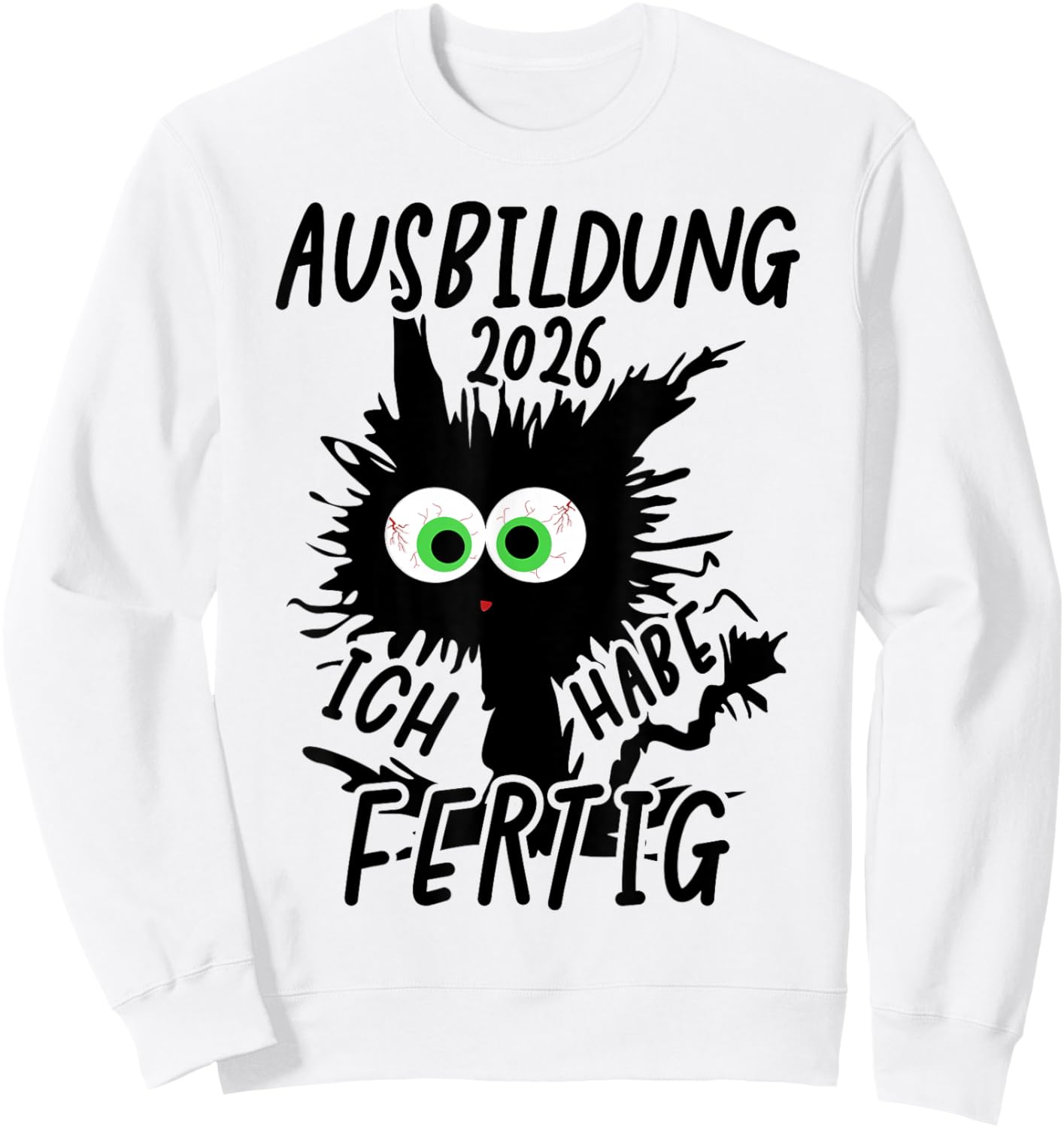 Ausbildung 2026 Ich Habe Fertig Sweatshirt - Sweatshirt | White