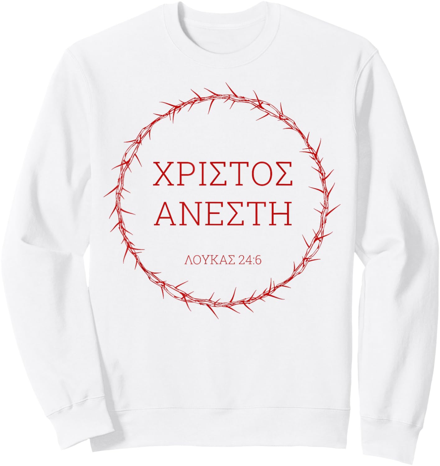 Xristos Anesti – Jesus Christ Resurrection Easter Greek Sweatshirt - Sweatshirt | White
