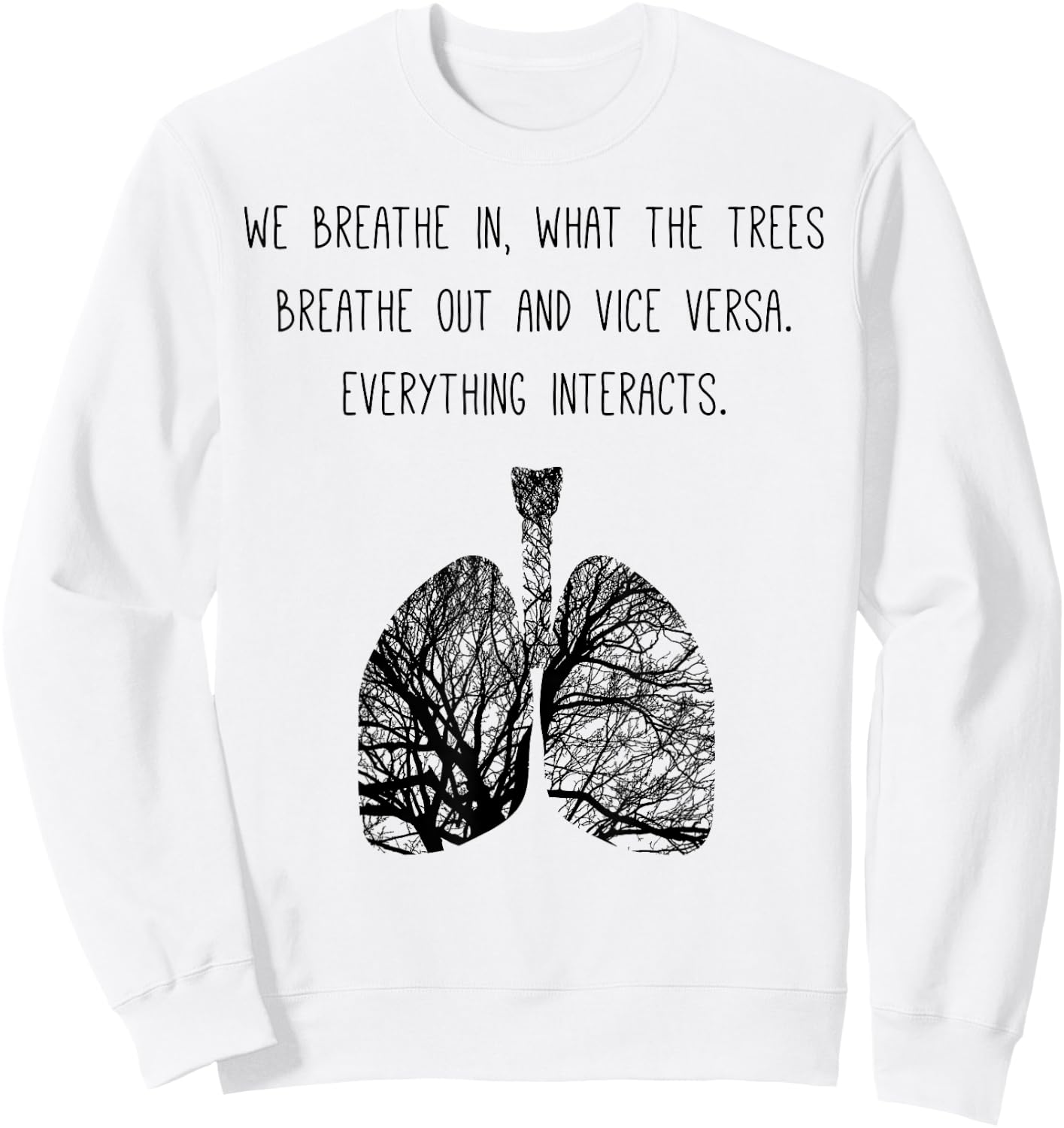 Lung Tree Air Breathe Breathing Photosynthesis Tree Sweatshirt - Sweatshirt | White