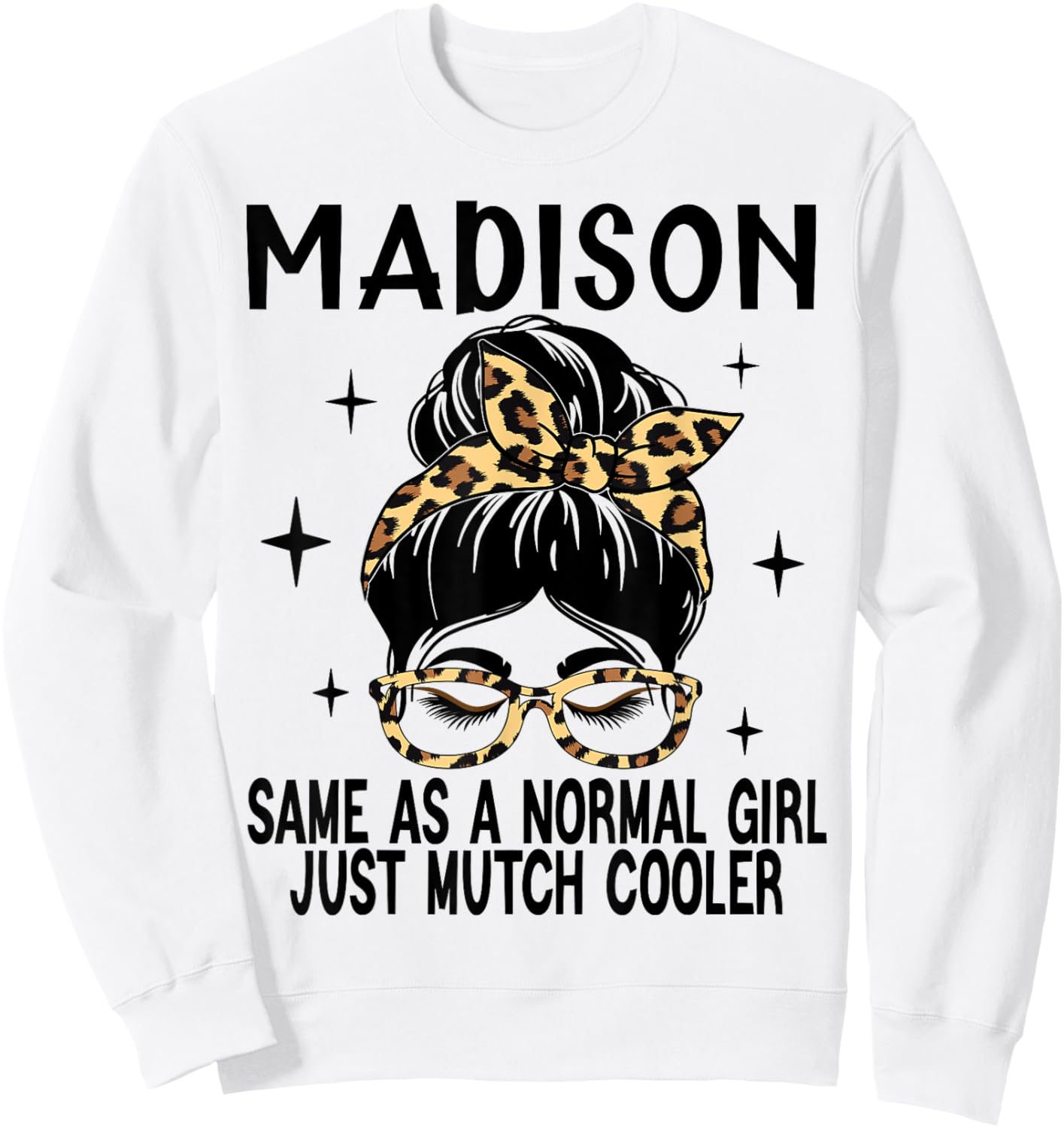 MADISON Costume Cute Definition Personalized Name MADISON Sweatshirt - Sweatshirt | White