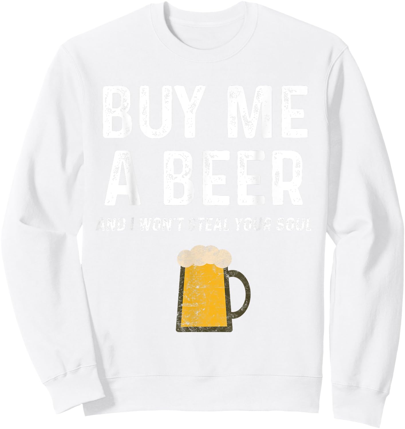 St Pattys Ginger Buy Me A Beer And I Won't Steal Your Soul Sweatshirt - Sweatshirt | White