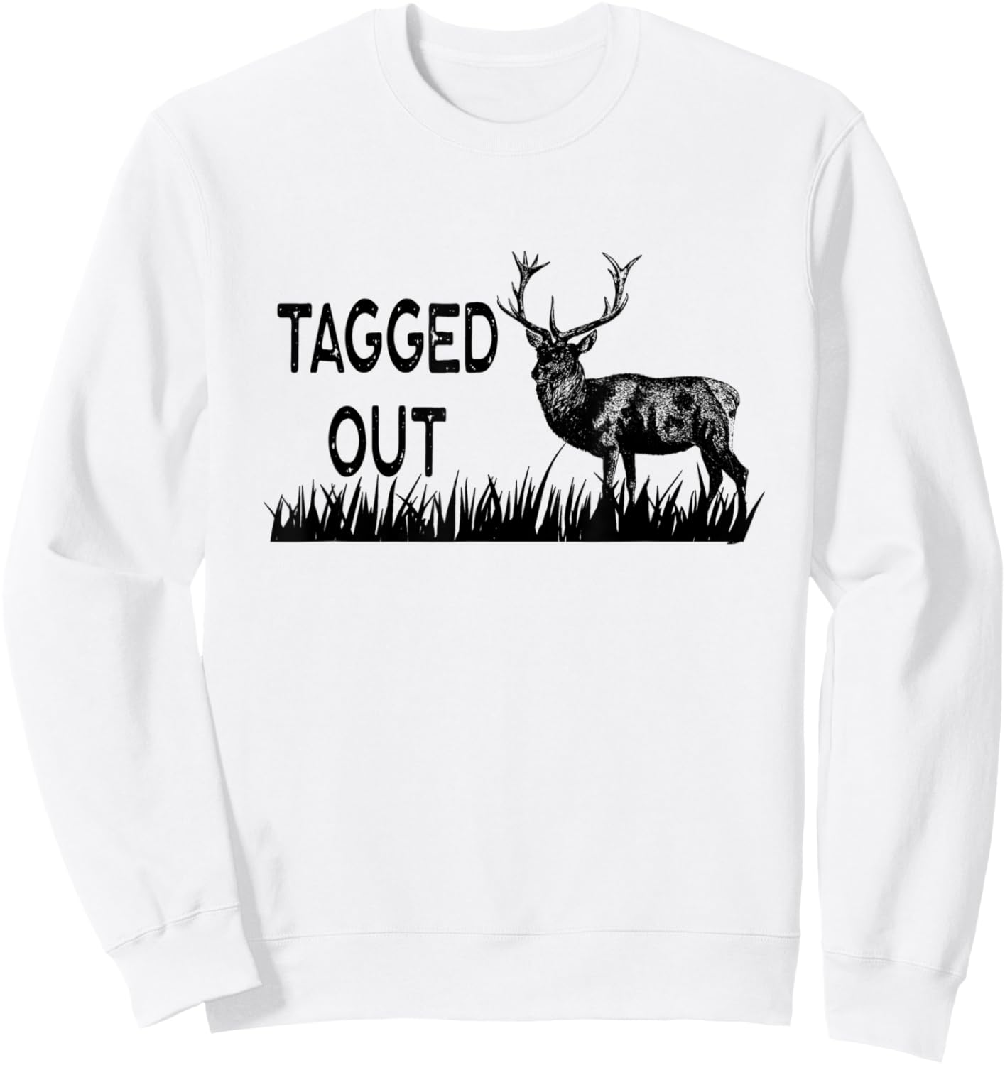 Tagged Out Vintage Graphic Hunter Hunt Elk Deer Antler Rack Sweatshirt - Sweatshirt | White