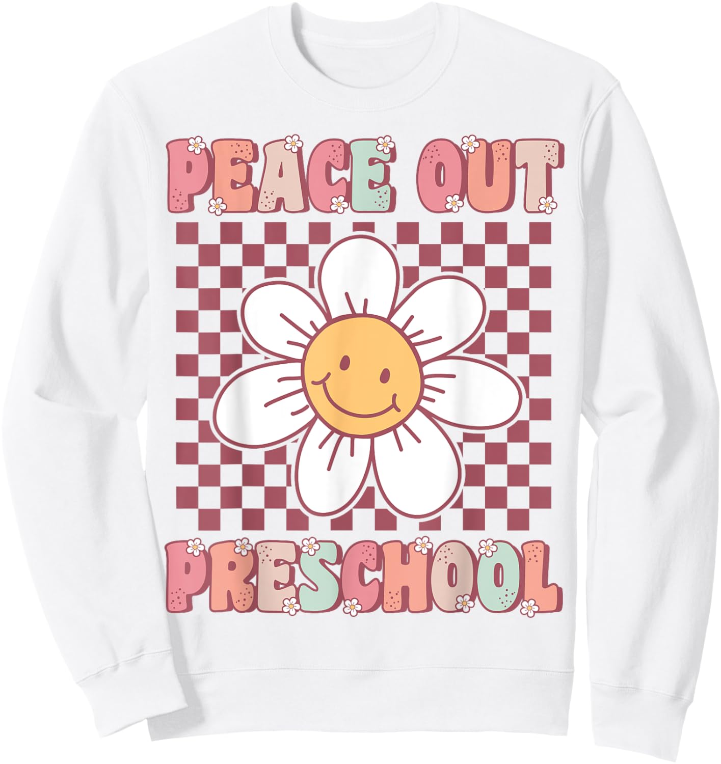 Peace Out Pre-K Cute Groovy Last Day of Preschool Graduation Sweatshirt - Sweatshirt | White