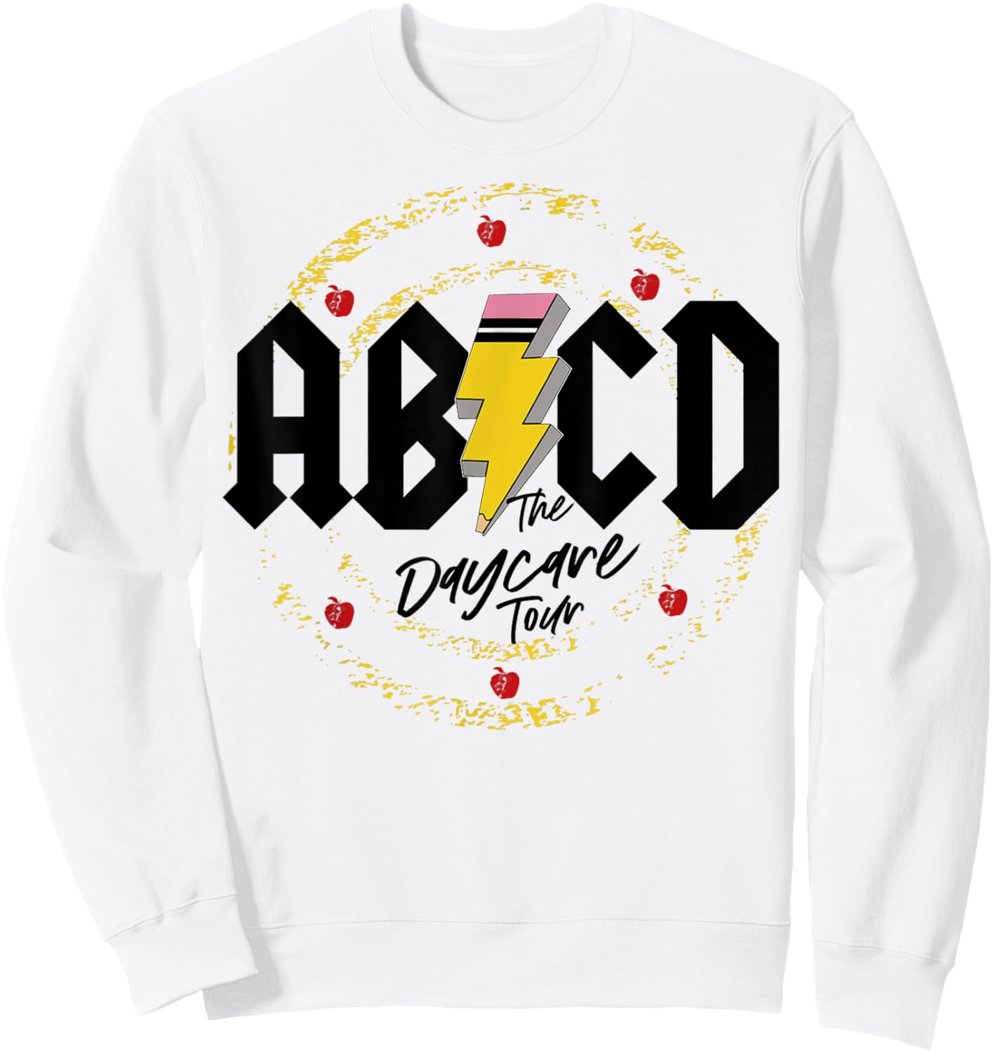 Daycare Tour Rock Tour Daycare Provider's Life Appreciation Sweatshirt - Sweatshirt | White