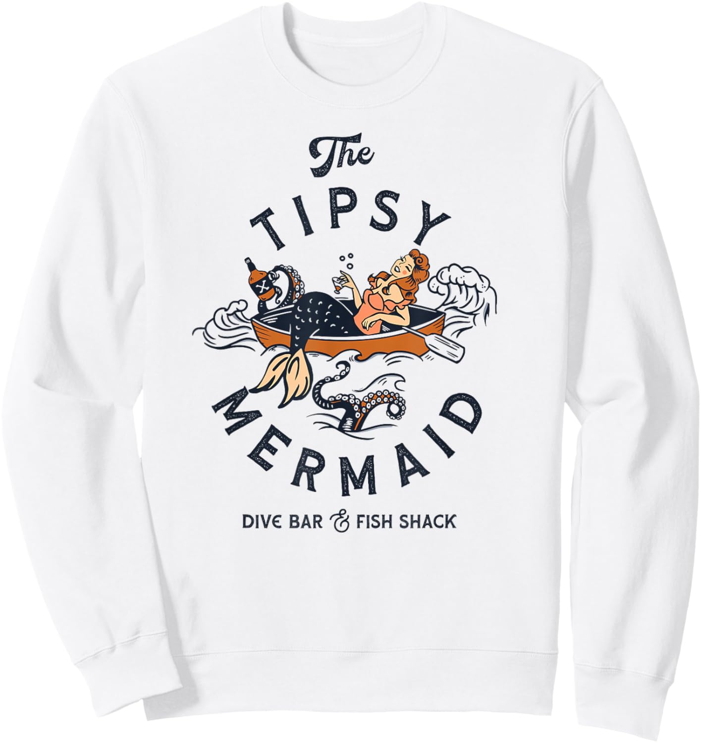 Tipsy Mermaid Dive Bar : Cute Retro Pinup Shirt Sweatshirt - Sweatshirt | White