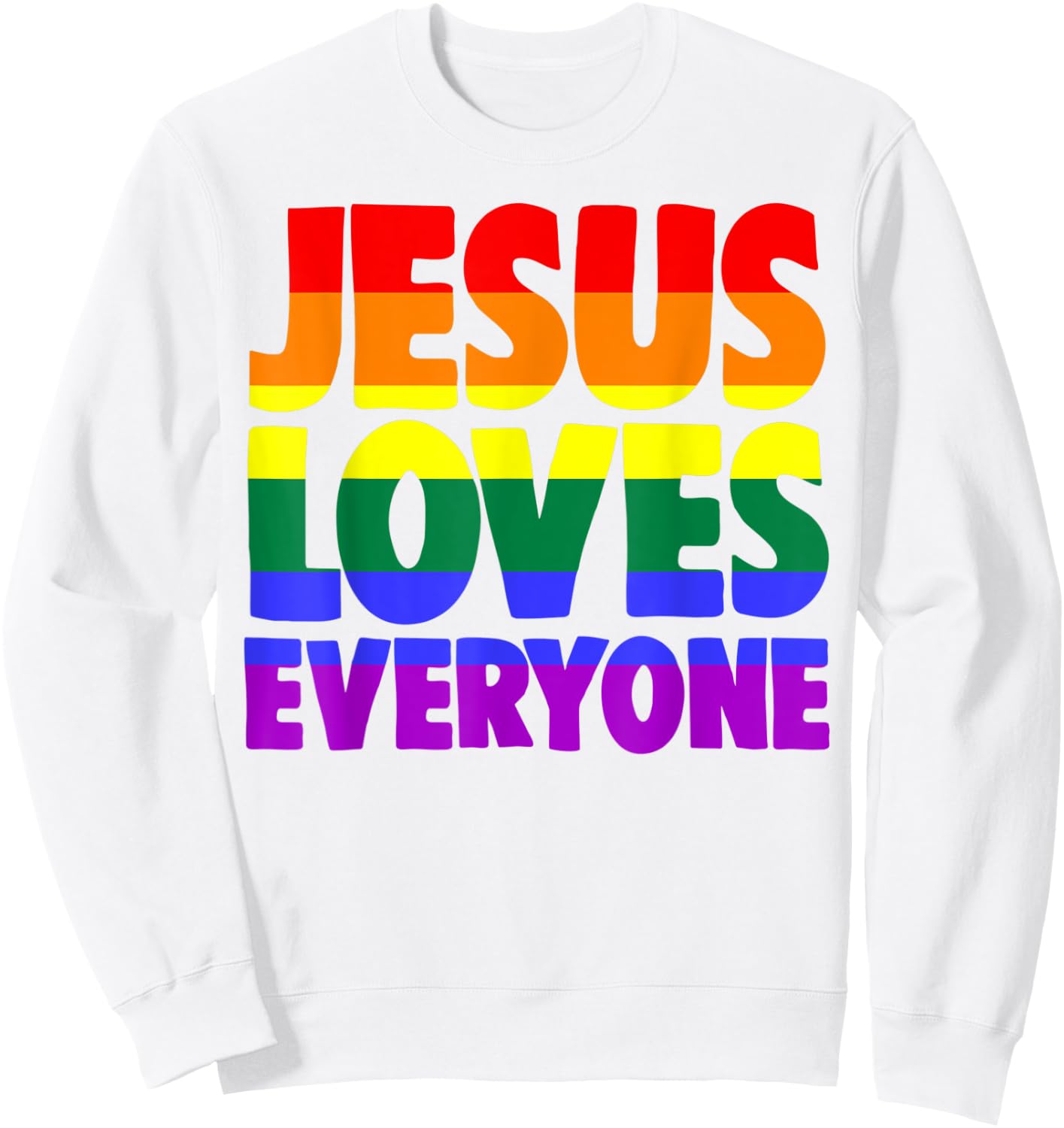 Jesus Loves Everyone Bible Pride Men Sweatshirt - Sweatshirt | White