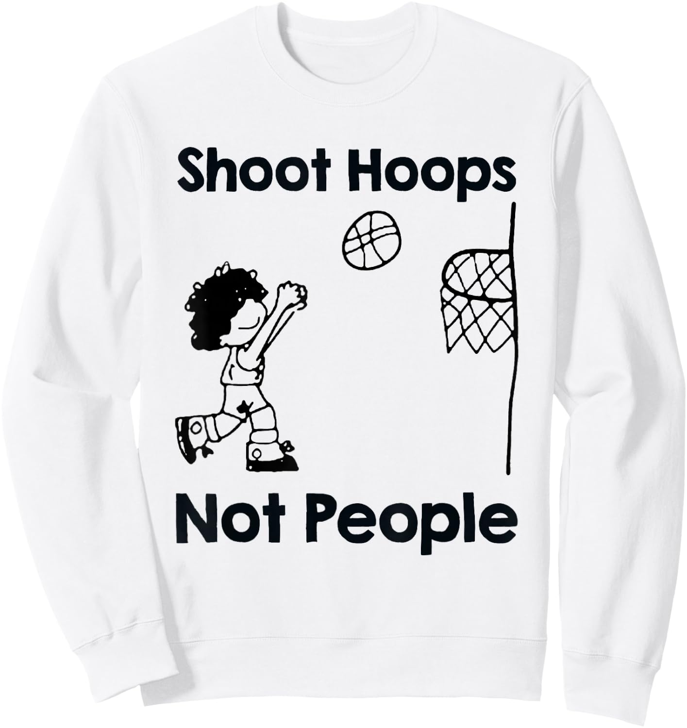 Shoot Hoops Not People Basketball Gift Sweatshirt - Sweatshirt | White