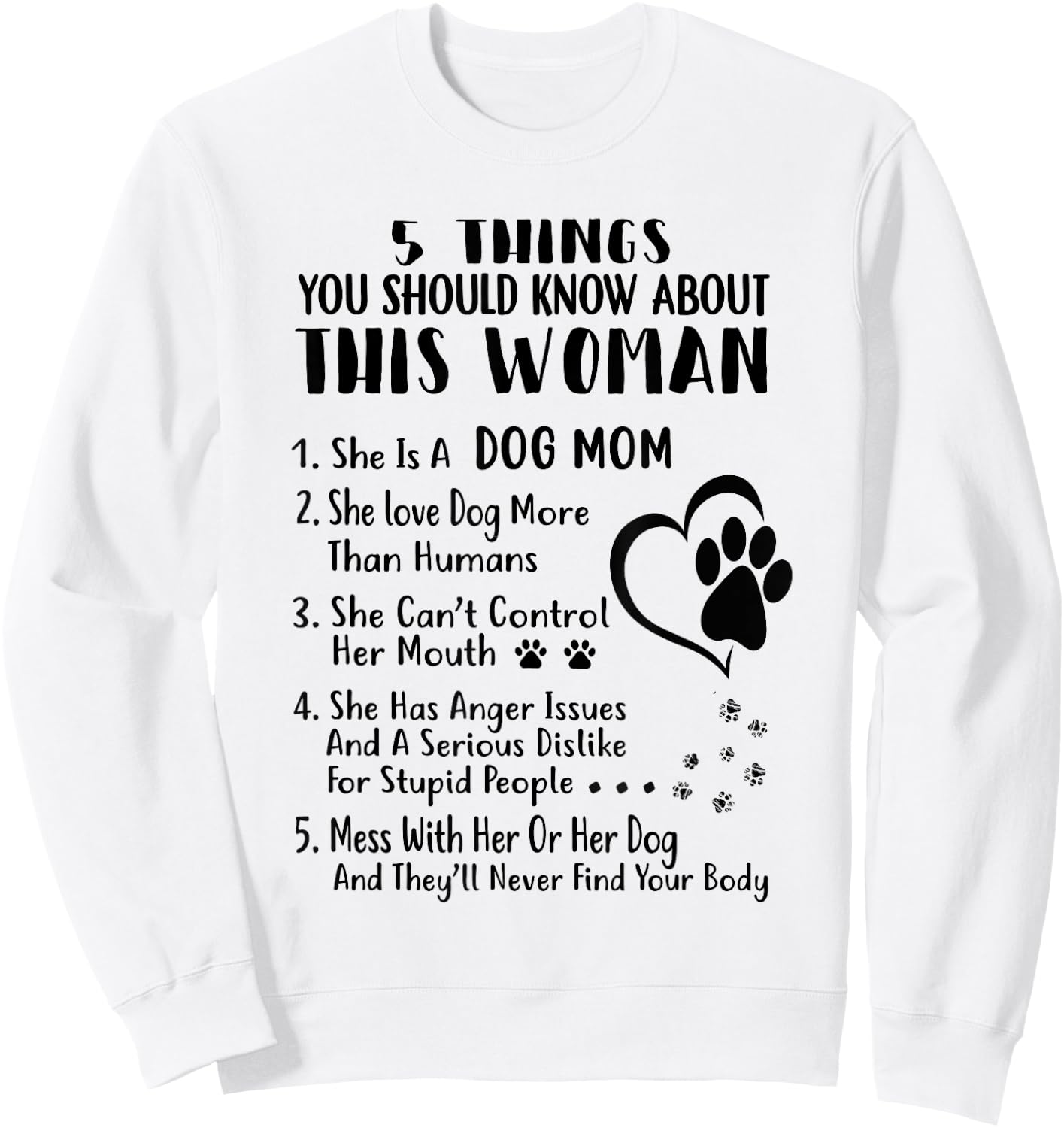 5 Things You Should Know About This Dog Mom Sweatshirt - Sweatshirt | White