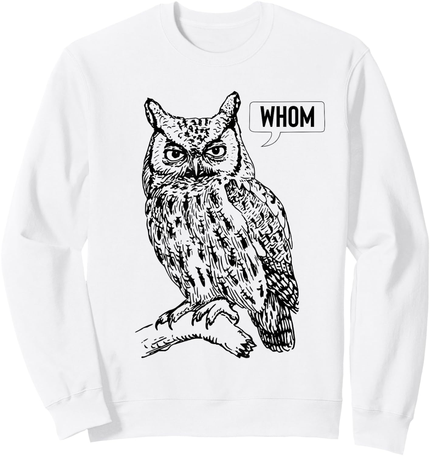 Owl Whom Funny T Shirt Sweatshirt - Sweatshirt | White