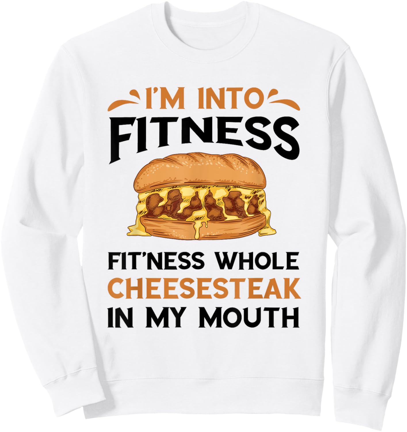 Cheesesteak Fitness Philadelphia Sandwich Philly Cheesesteak Sweatshirt - Sweatshirt | White